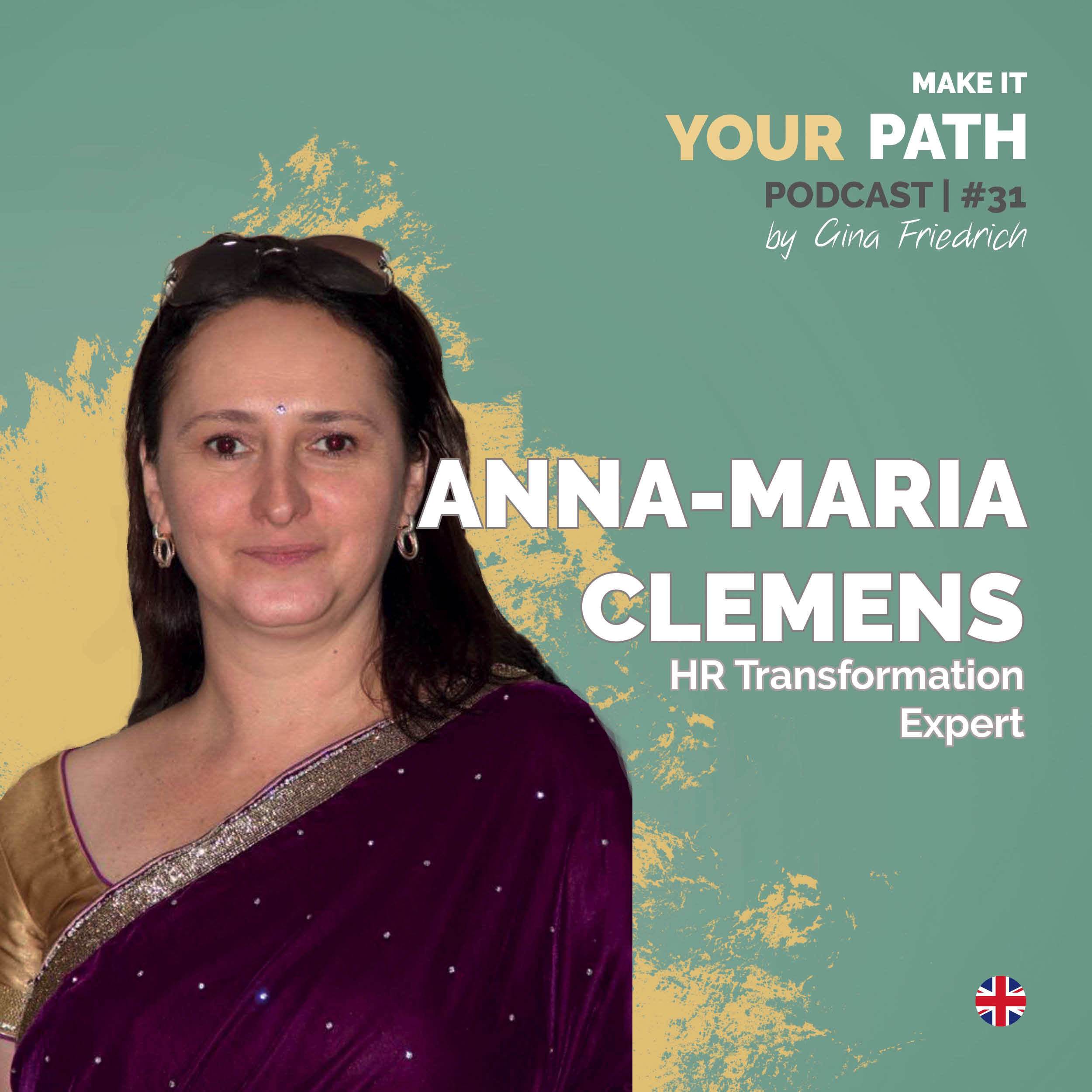 31 Anna Maria Clemens The Higher Up You Are The More Influence You Have Is A Cute Delusion Make It Your Path Podcast