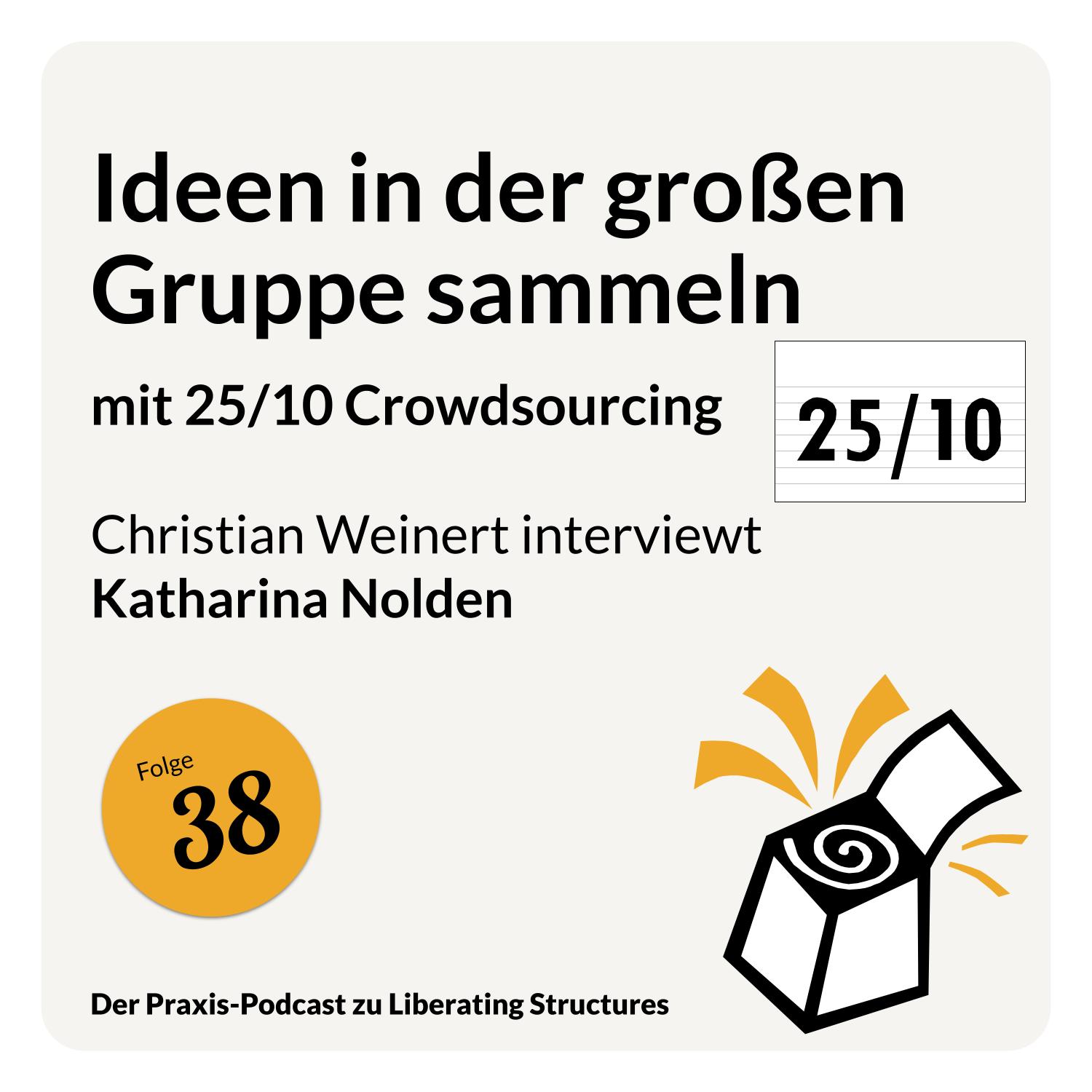 Ideen in der großen Gruppe sammeln mit 25/10 Crowdsourcing