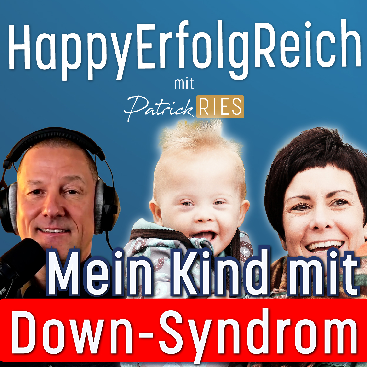 HappyErfolgReich – mit Patrick Ries