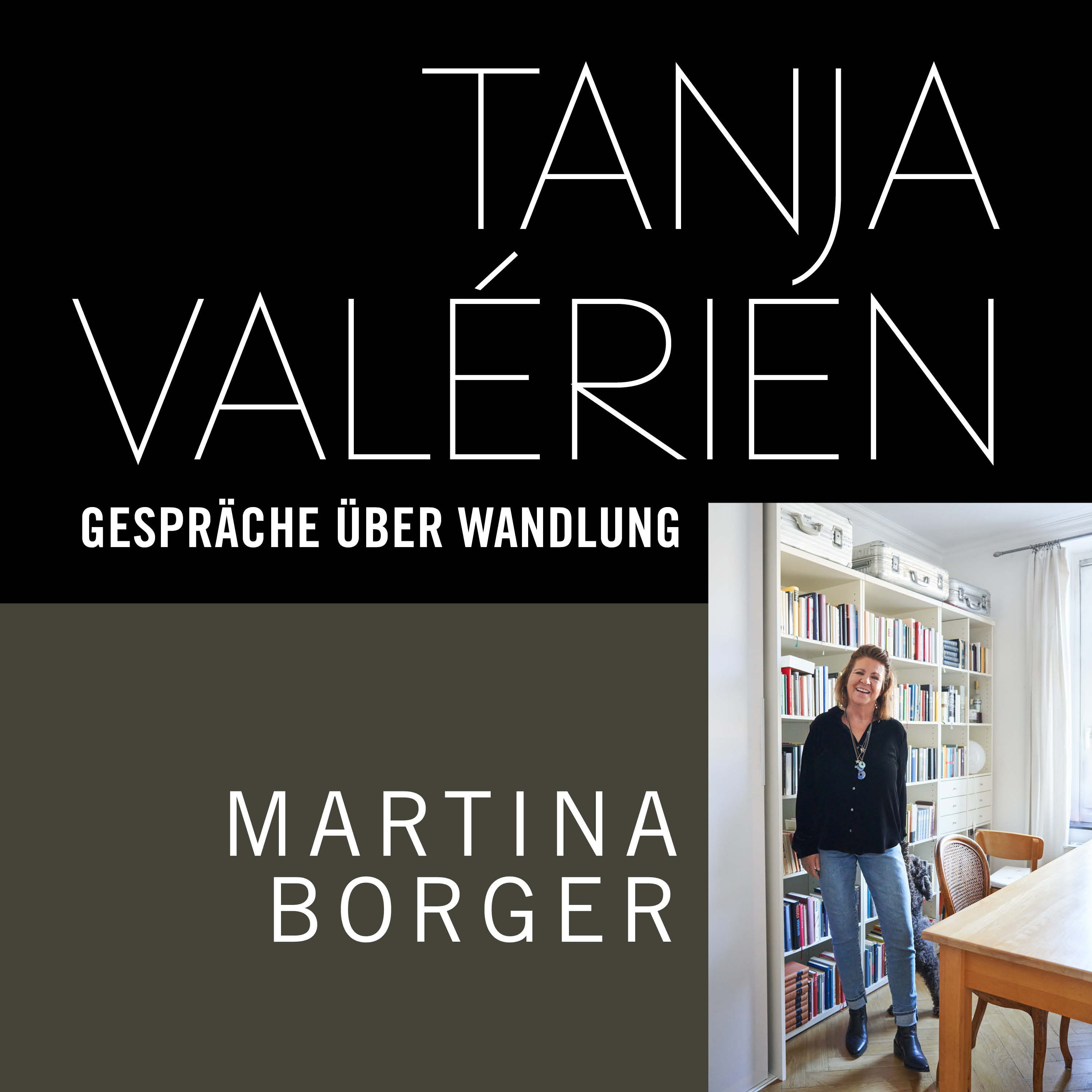 TANJA VALÉRIEN - GESPRÄCHE ÜBER WANDLUNG
