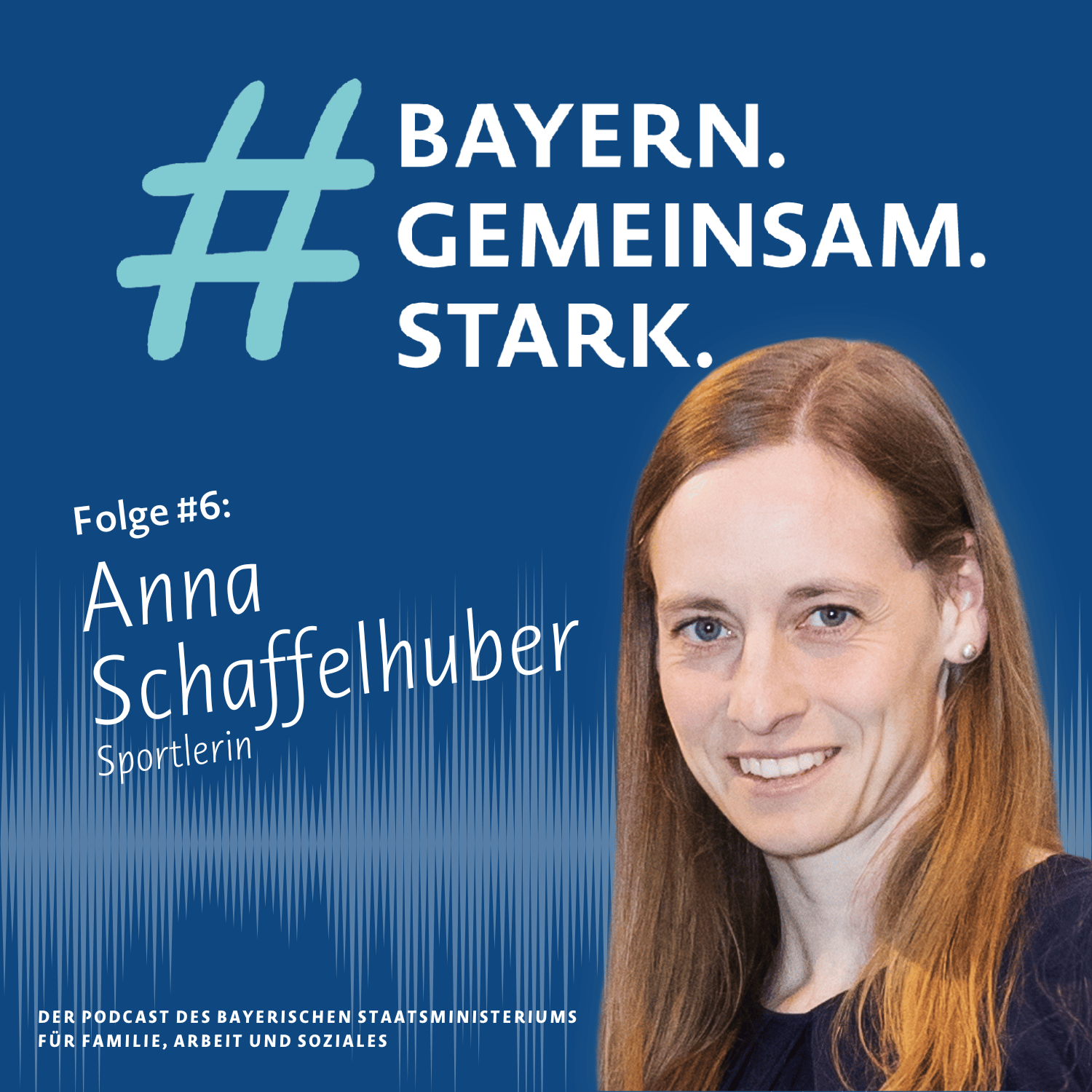 #BayernGemeinsamStark - der Podcast mit Menschen, die uns inspirieren