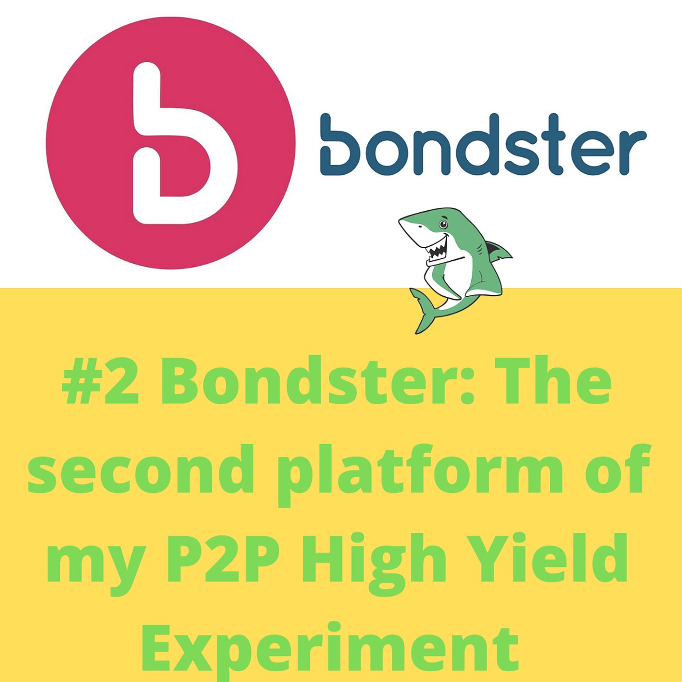 #06 Bondster - The seconds platform of my P2P High Yield Experiment episode artwork
