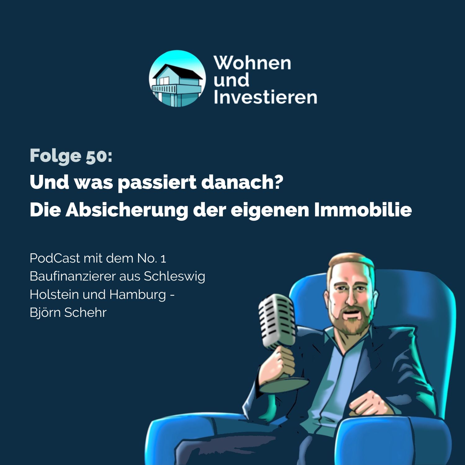 Wohnen und Investieren - Der Immobilienfinanzierungs PodCast