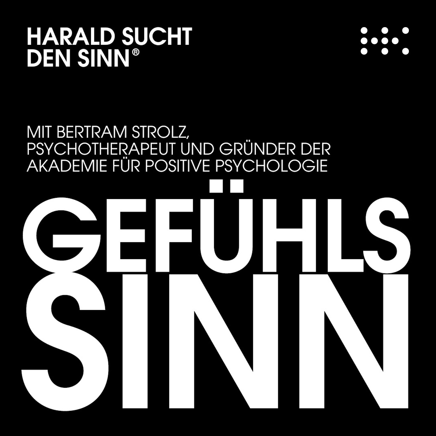 HARALD SUCHT DEN SINN