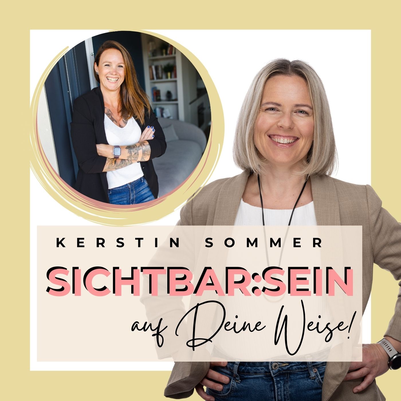 Sichtbar:SEIN - auf deine Weise
