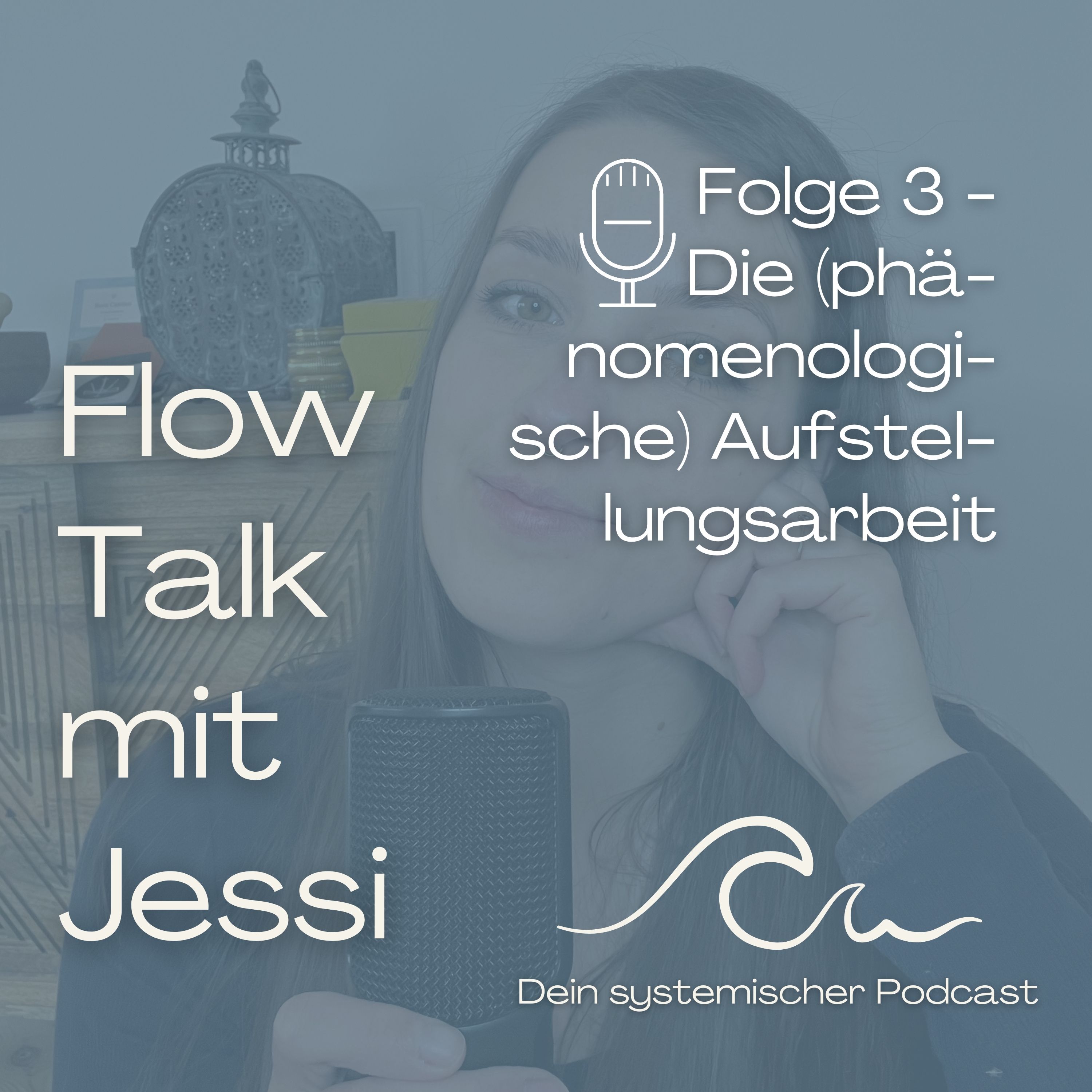 Flow Talk mit Jessi - Dein systemischer Podcast