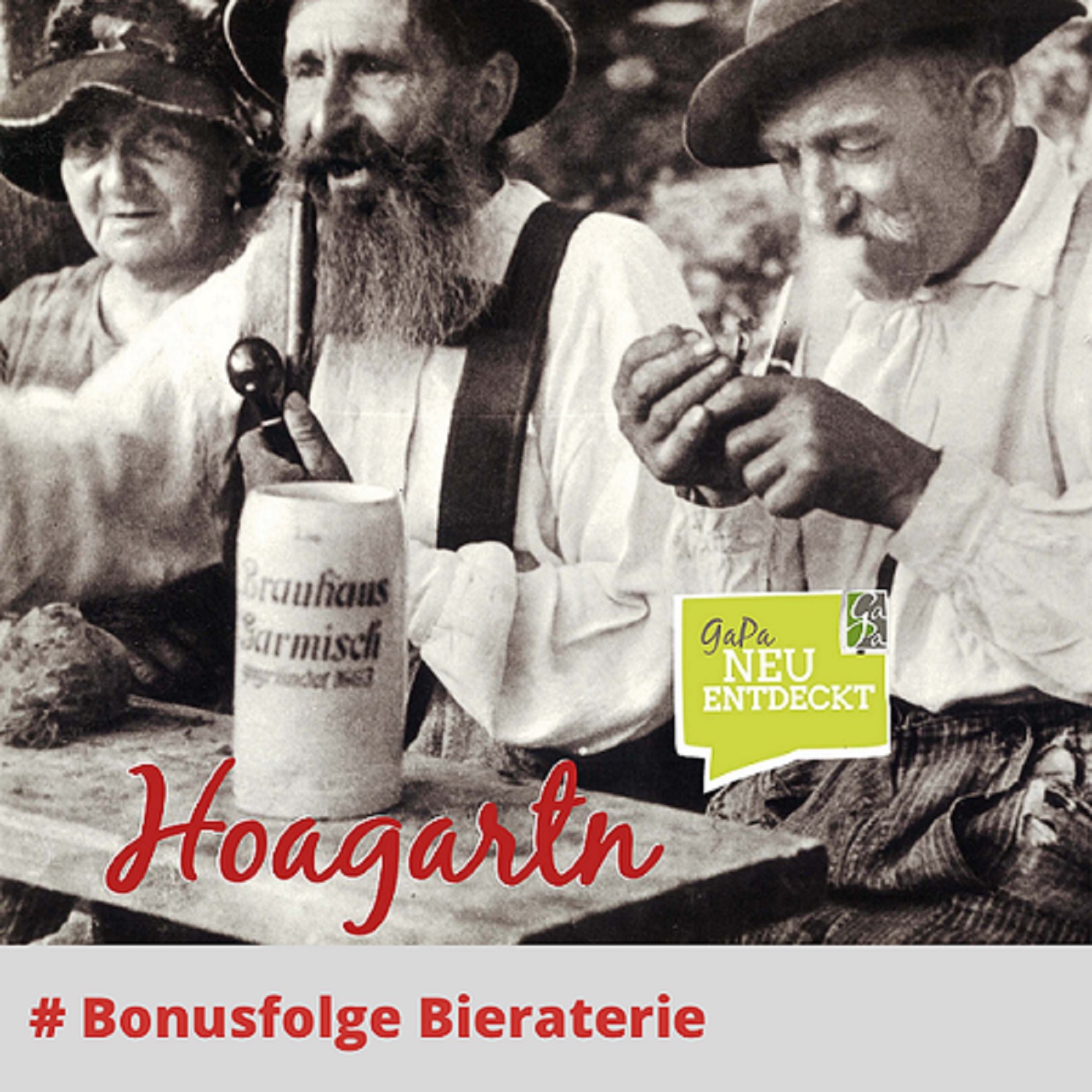 Hoagartn - Der Podcast aus Garmisch-Partenkirchen