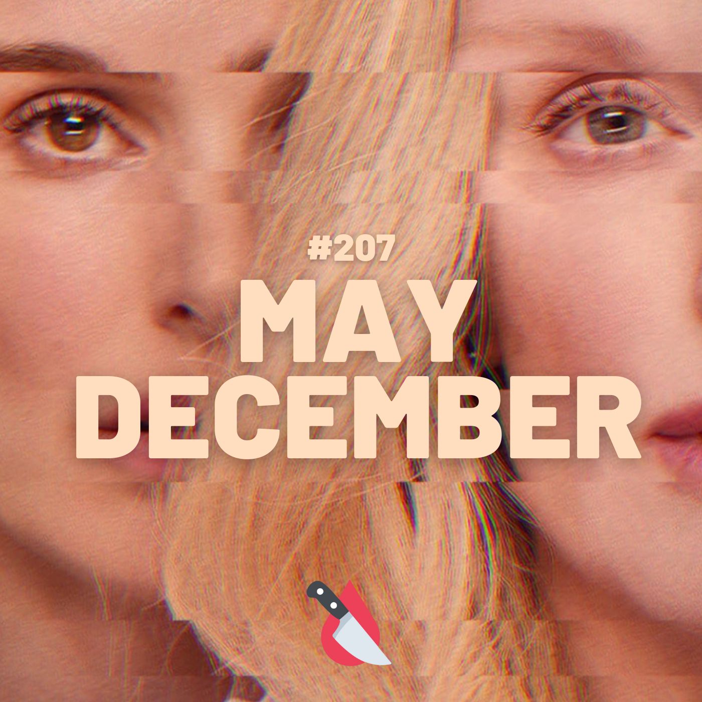 #207 - May December