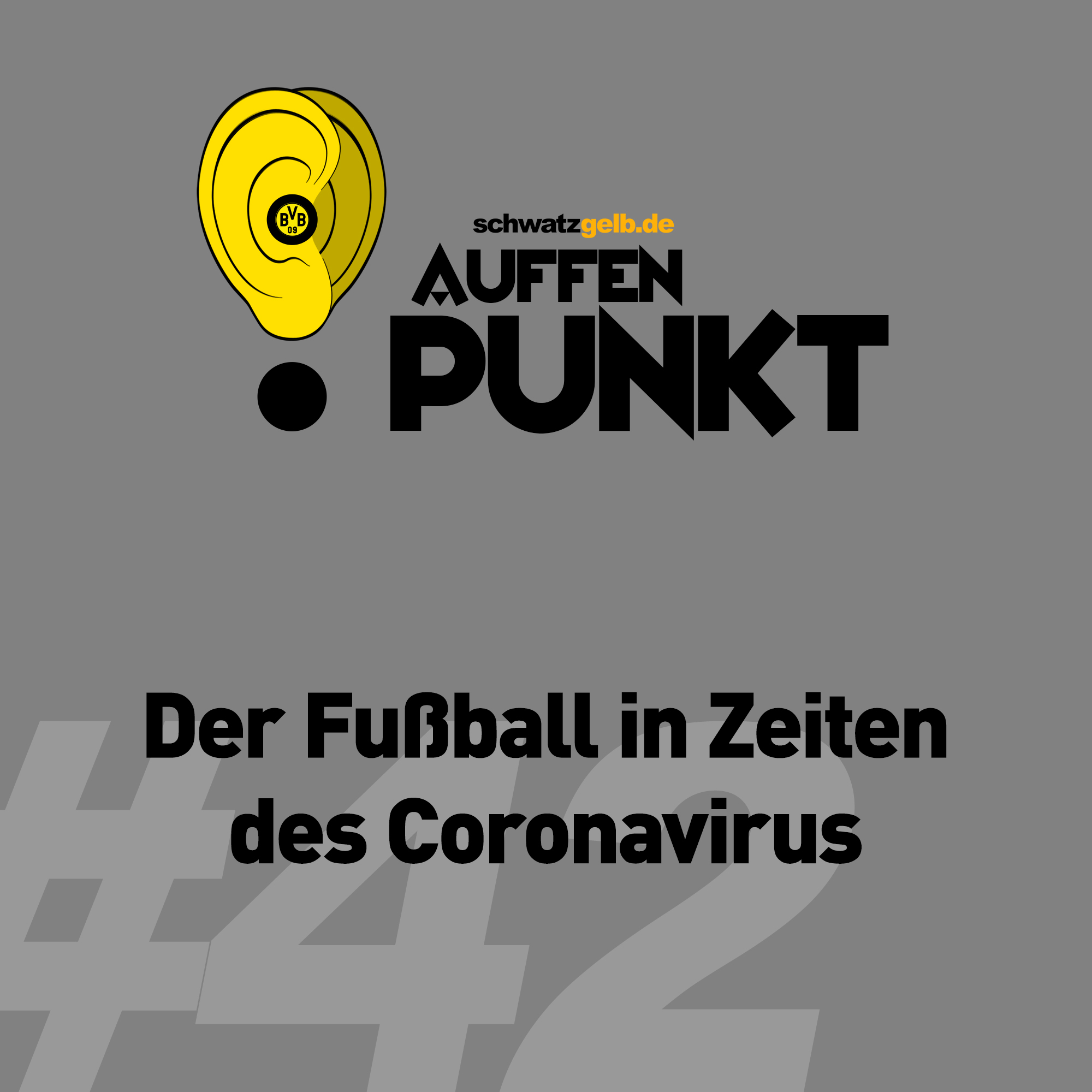 Auffe Ohren - Der BVB-Podcast von schwatzgelb.de