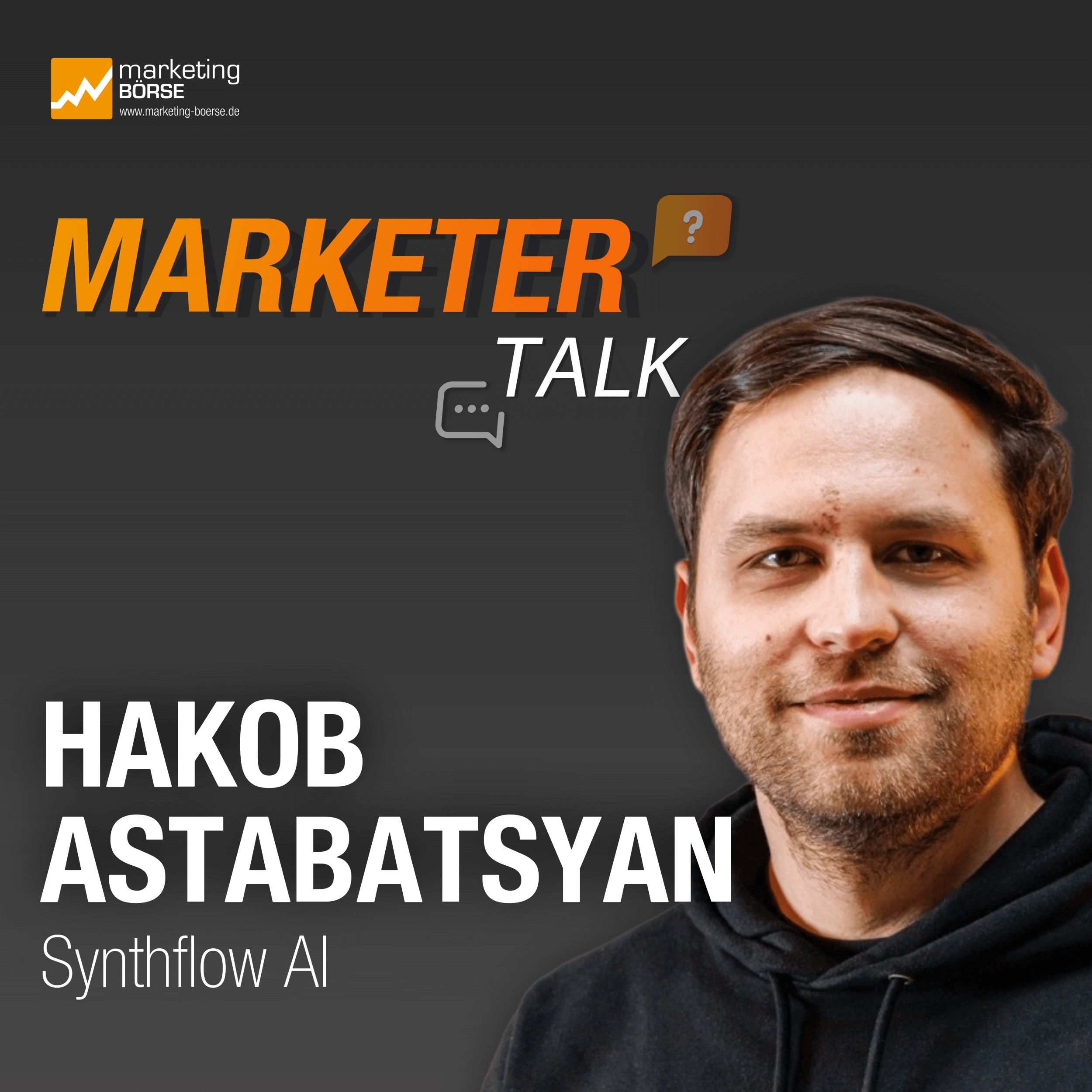 Marketer Talk mit Hakob Astabatsyan episode artwork