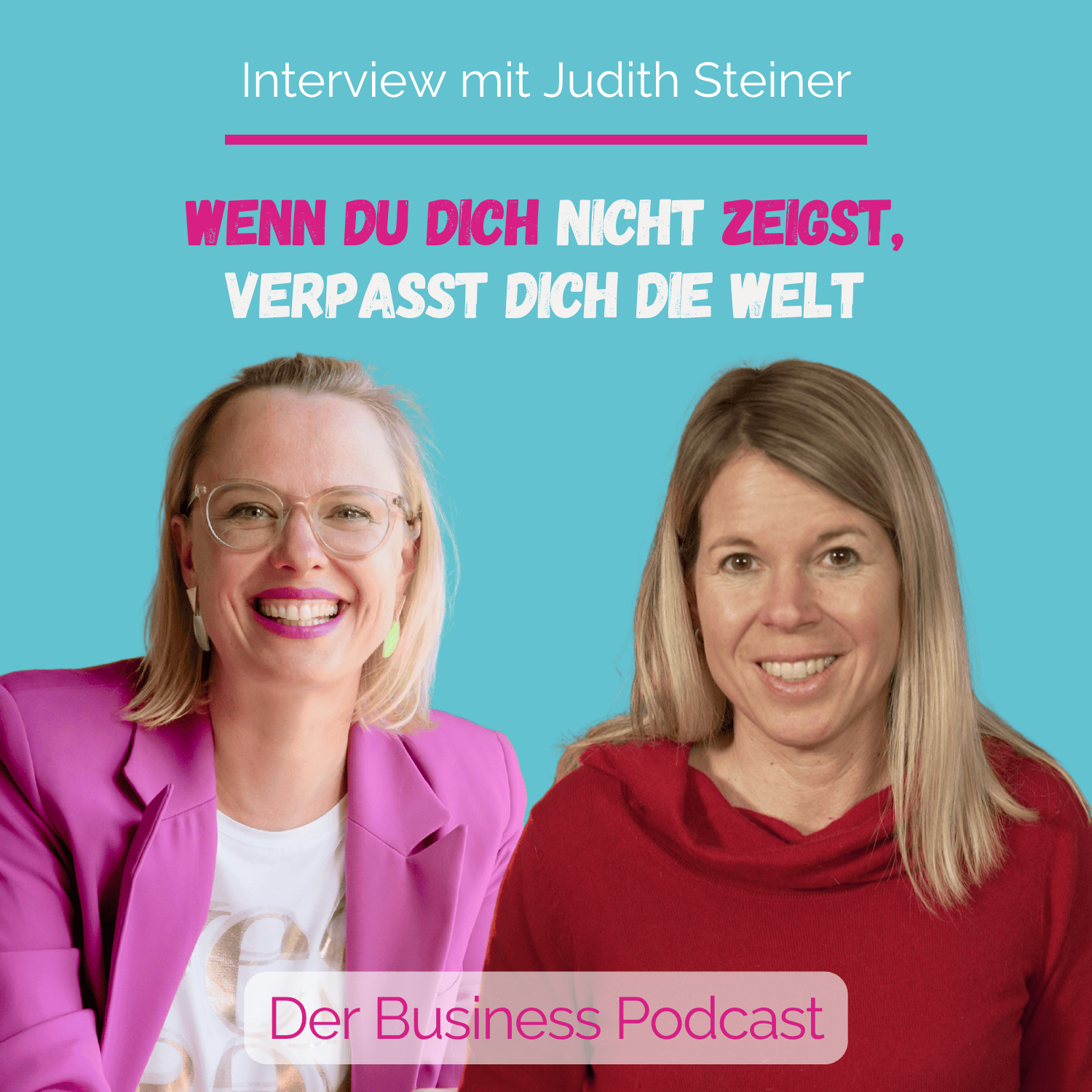 Video als Gamechanger: Wie du dich sichtbar machst – auch mit Angst. Interview mit Judith Steiner (#508) episode artwork
