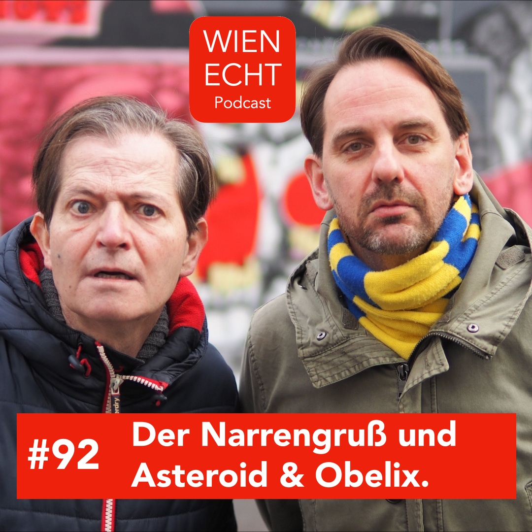 #92 - Der Narrengruß und Asteroid & Obelix.