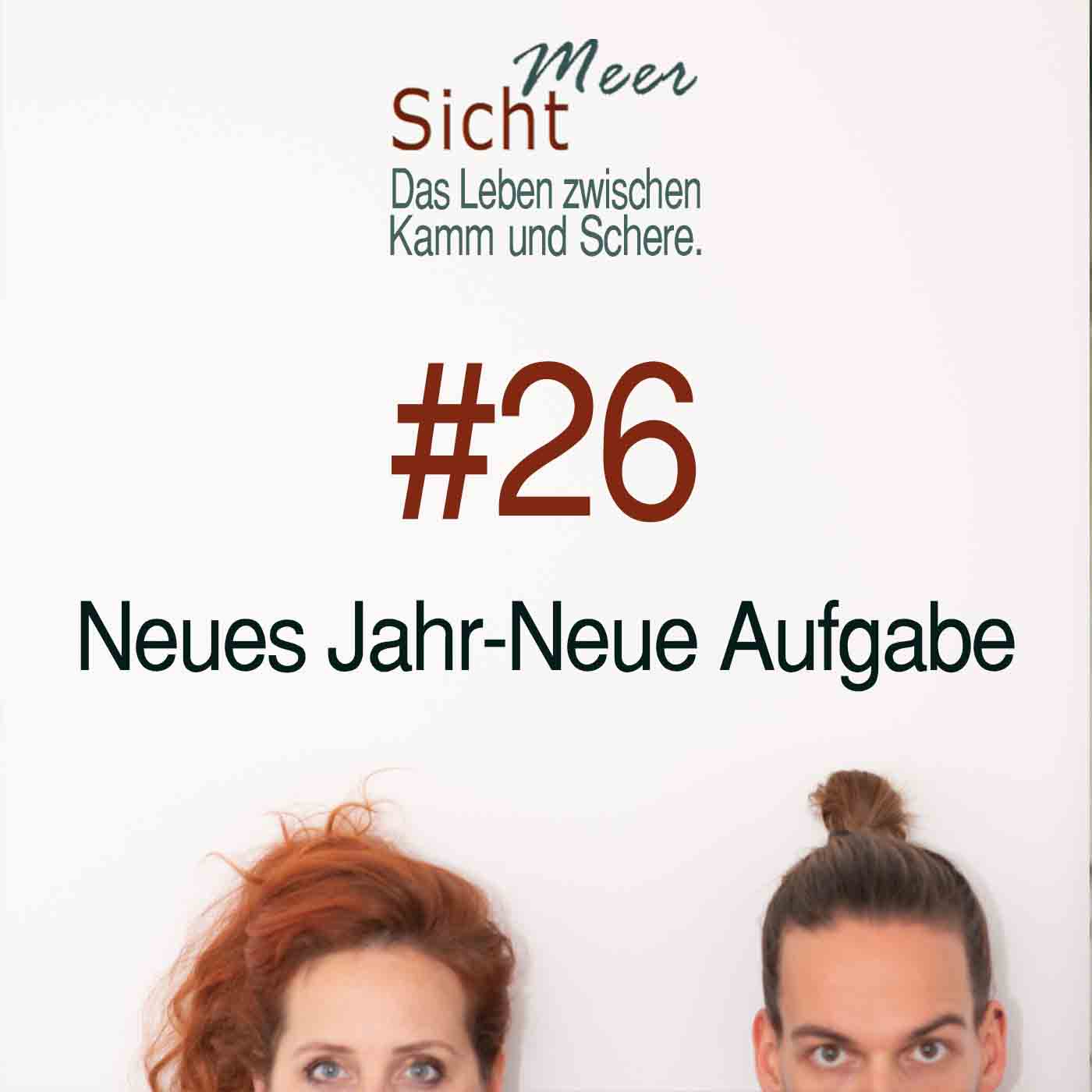 Meersicht - Das Leben zwischen Kamm und Schere - Dein Podcast für Friseure und Beautybegeisterte
