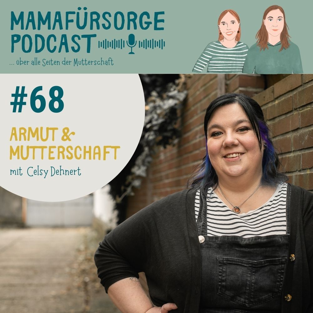 Mamafürsorge - Der Podcast für alle Seiten der Mutterschaft