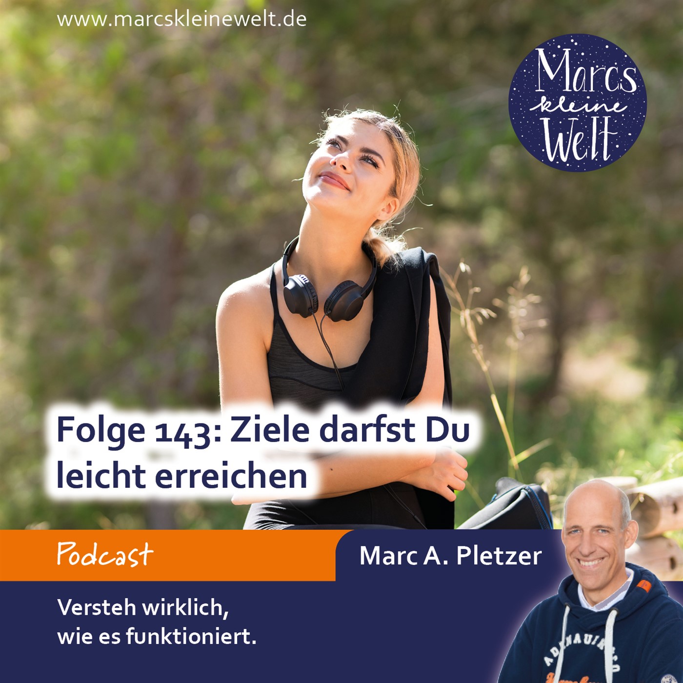 Marcs kleine Welt - der NLP-Podcast von und mit Marc A. Pletzer