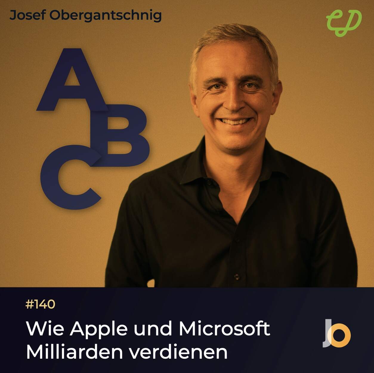 ABC Audio Business Chart #140:  Wie Apple und Microsoft Milliarden verdienen (Josef Obergantschnig)
