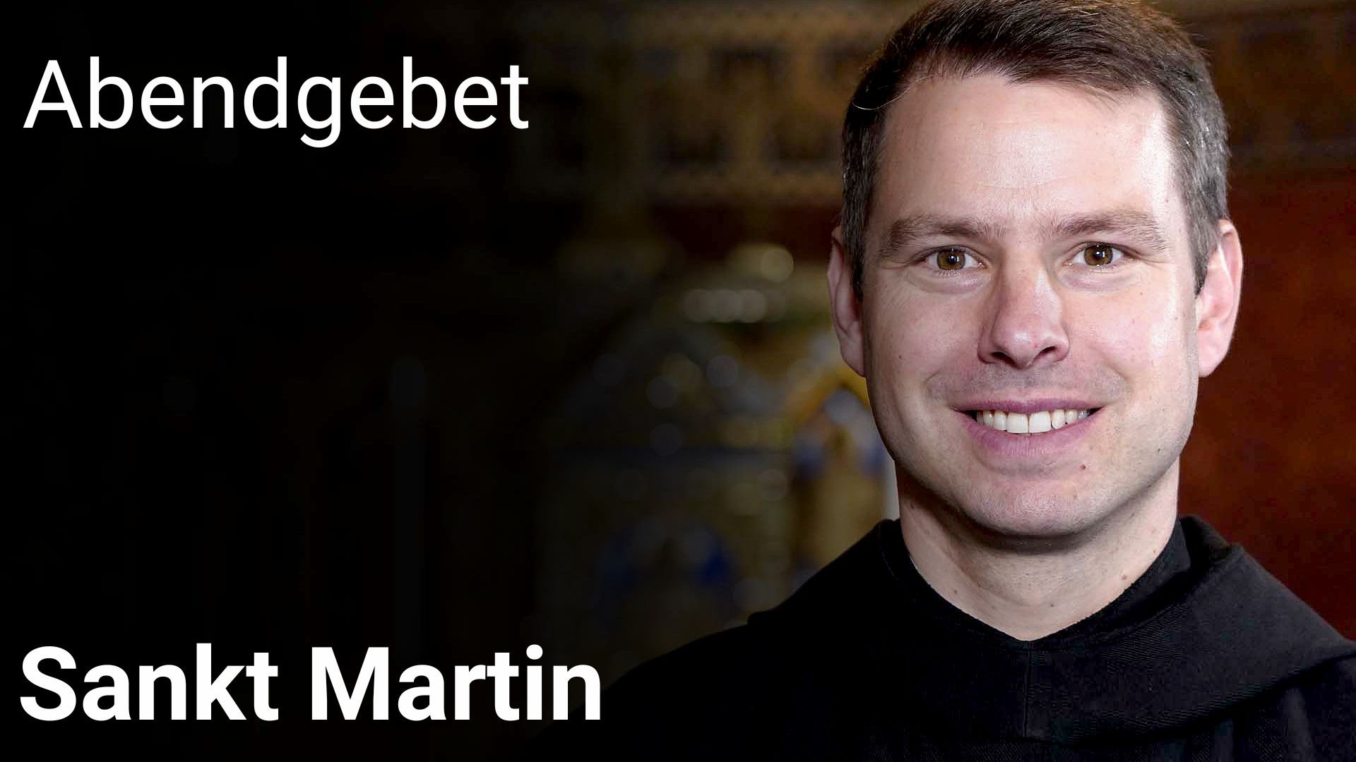 Abendgebet – 11. November 2025 Sankt Martin