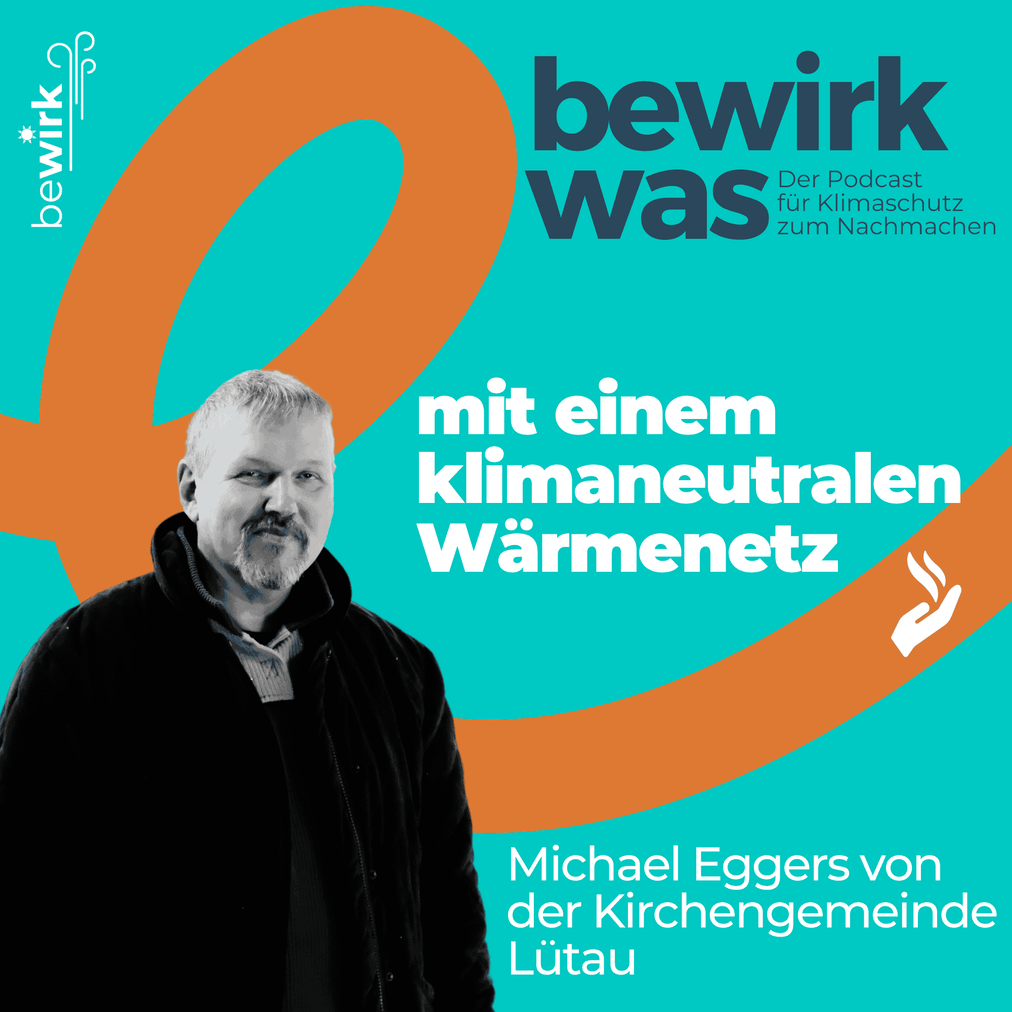 bewirk was - Der Podcast für Klimaschutz zum Nachmachen
