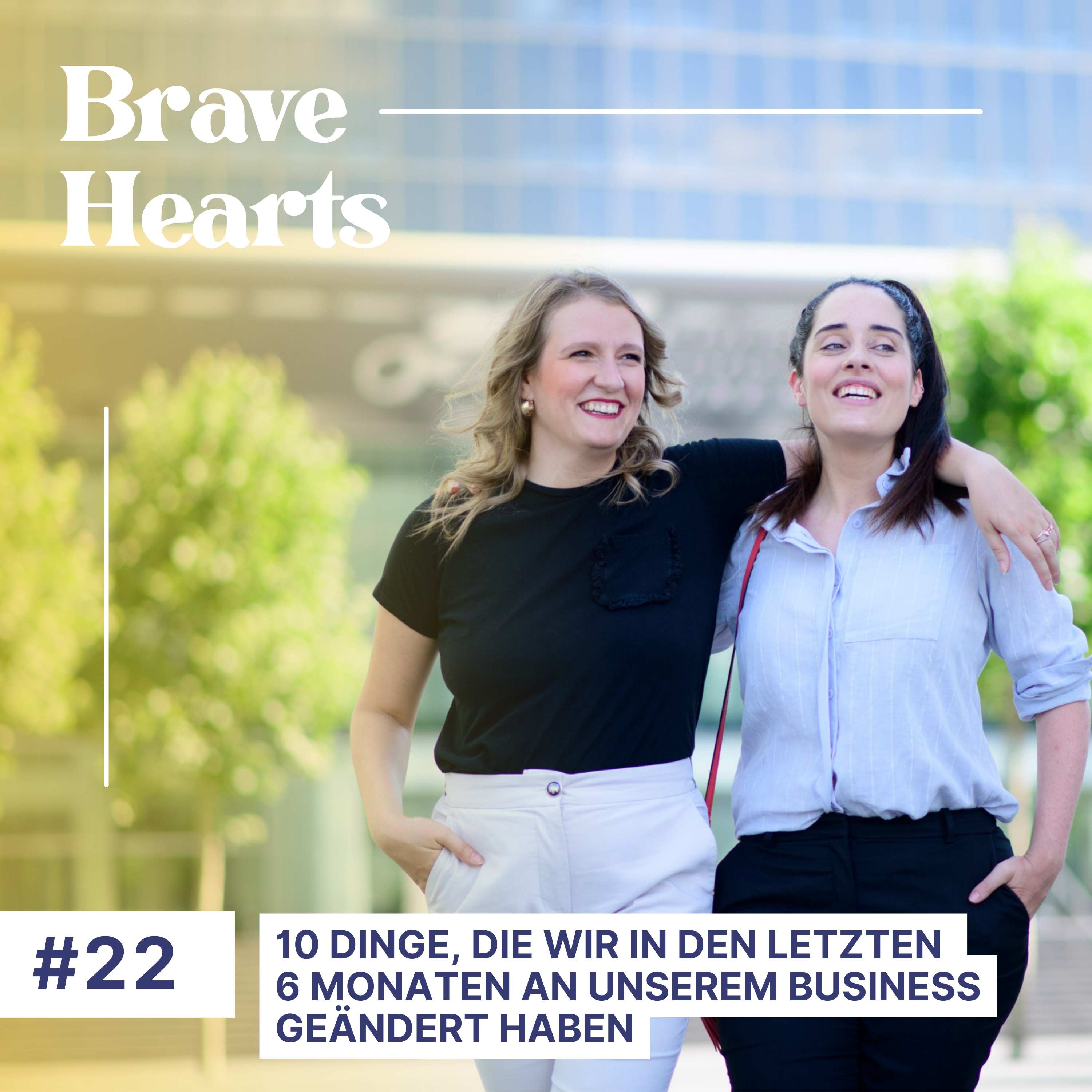 Brave Hearts – Der Business-Podcast für mutige Expert*innen