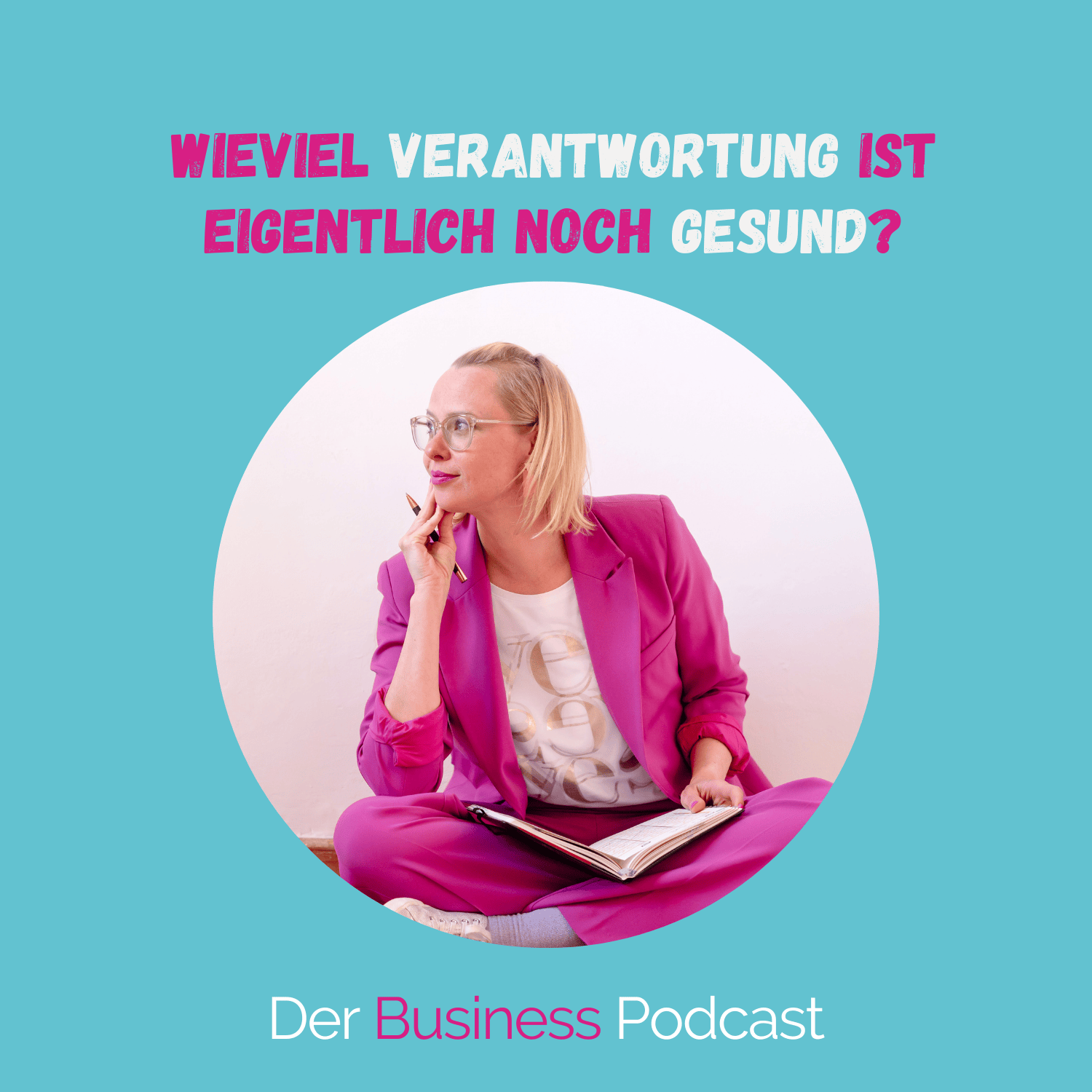 Verantwortung im Business: Wo du sie übernehmen musst – und wo du sie abgeben darfst (#497) episode artwork