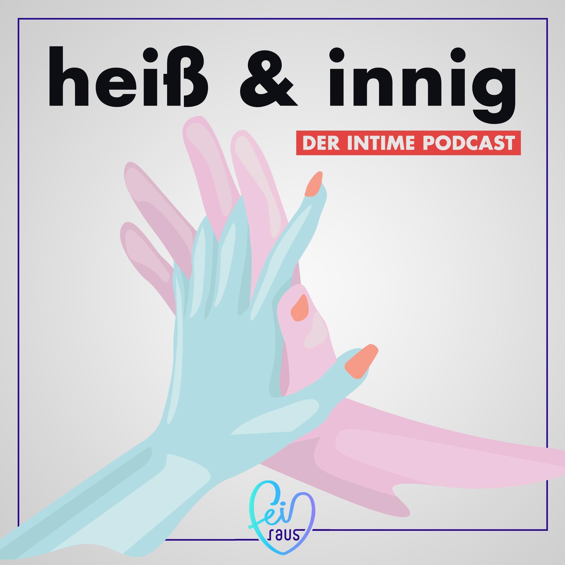 heiß & innig