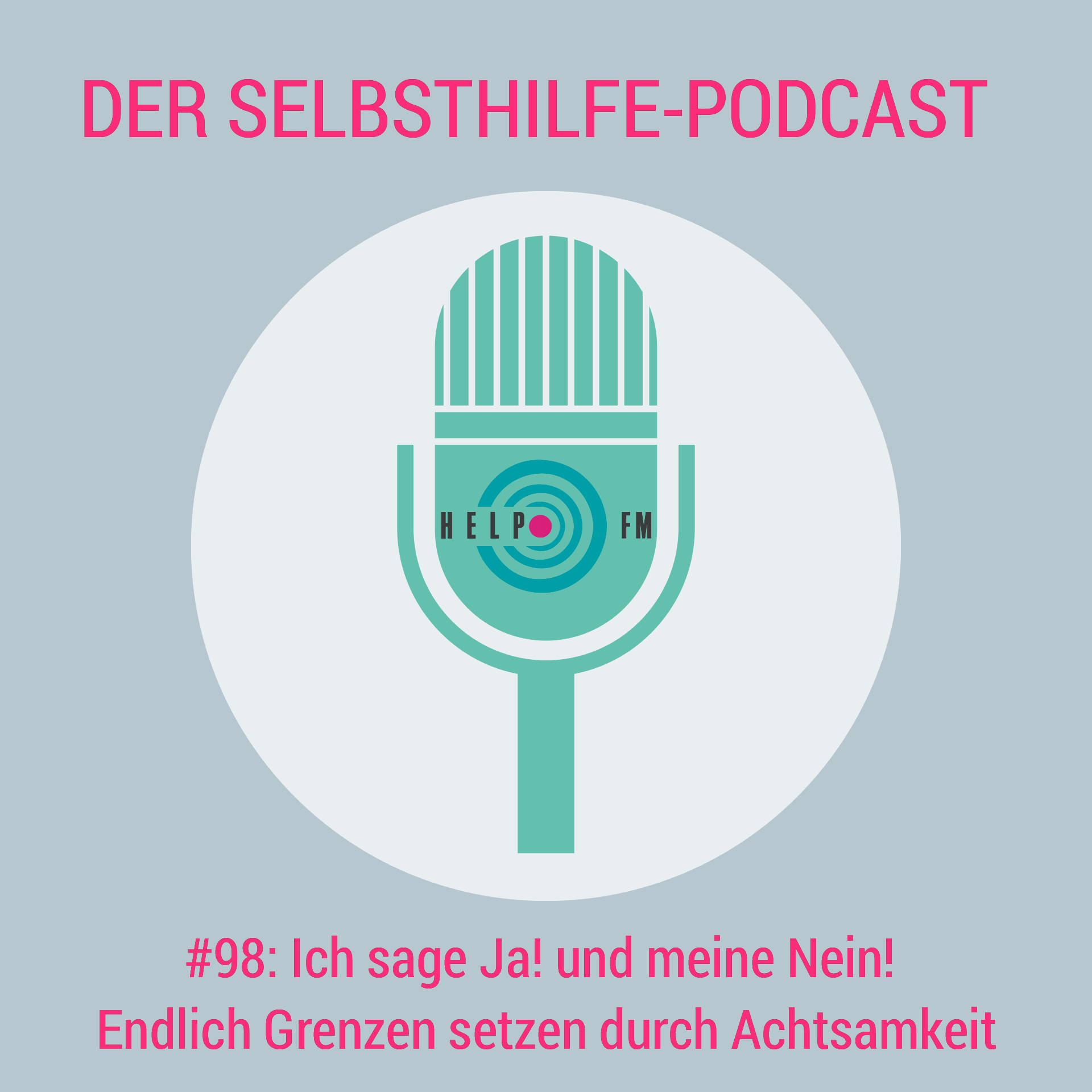 HELP FM - Der Selbsthilfe-Podcast
