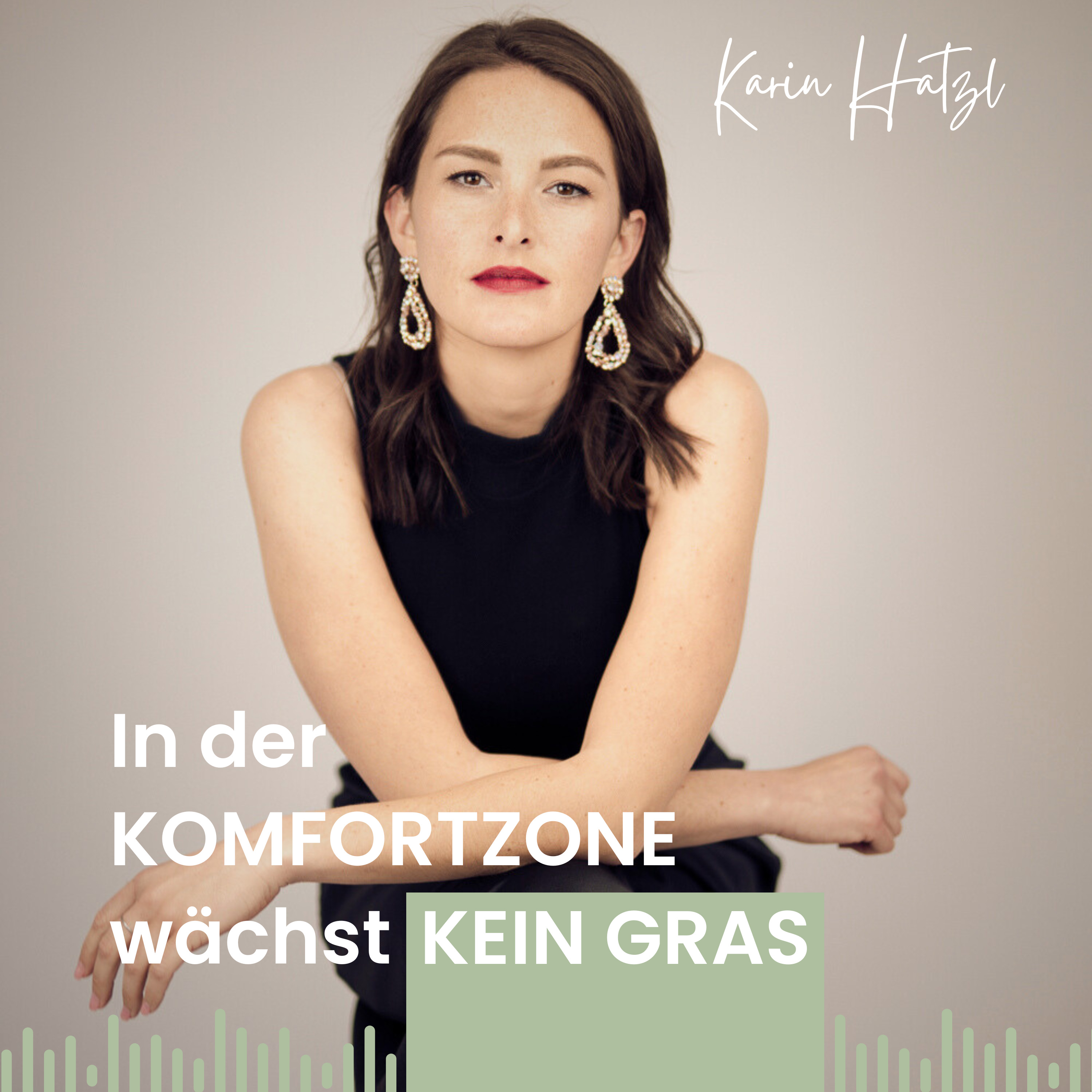 In der Komfortzone wächst kein Gras - Dein Podcast über Mut, Mindset und mentale Stärke