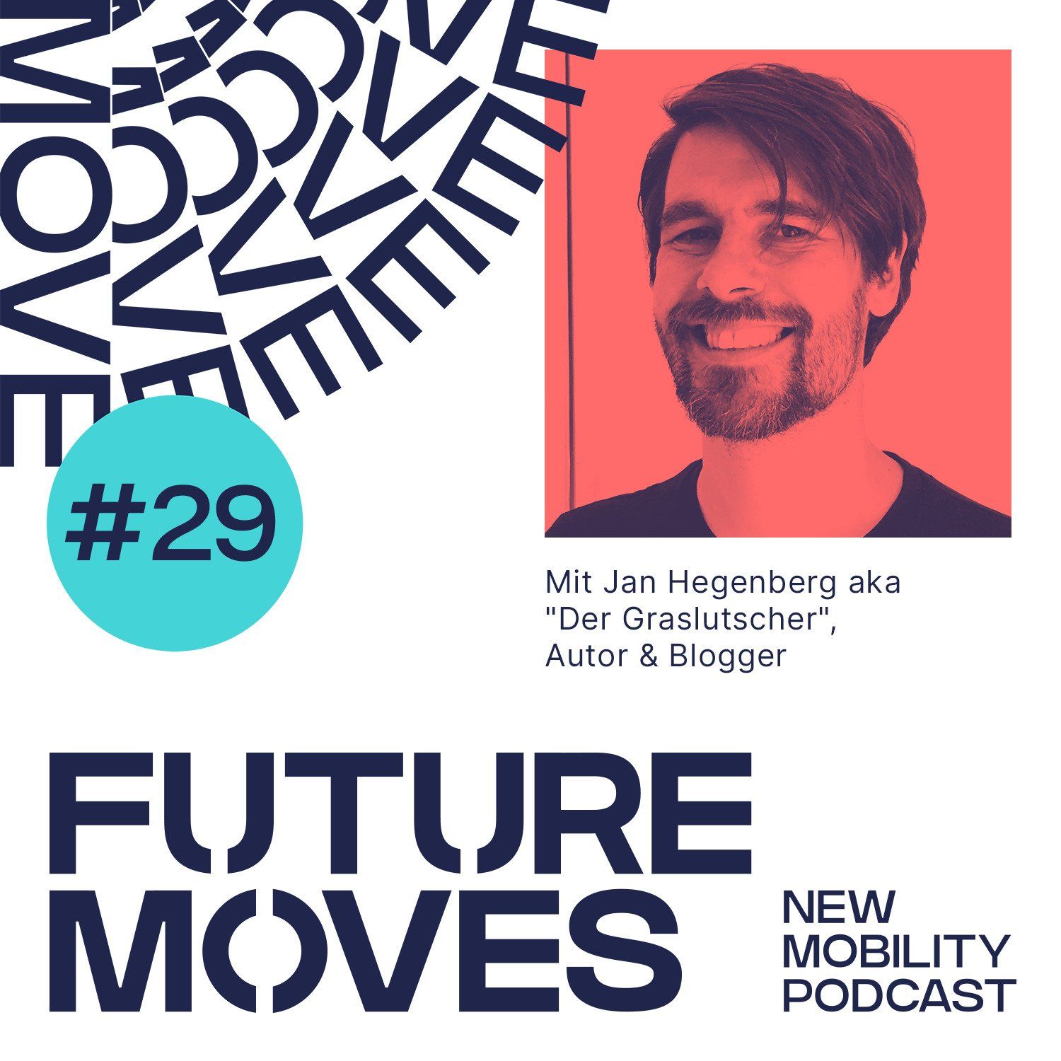 FUTURE MOVES - New Mobility Podcast