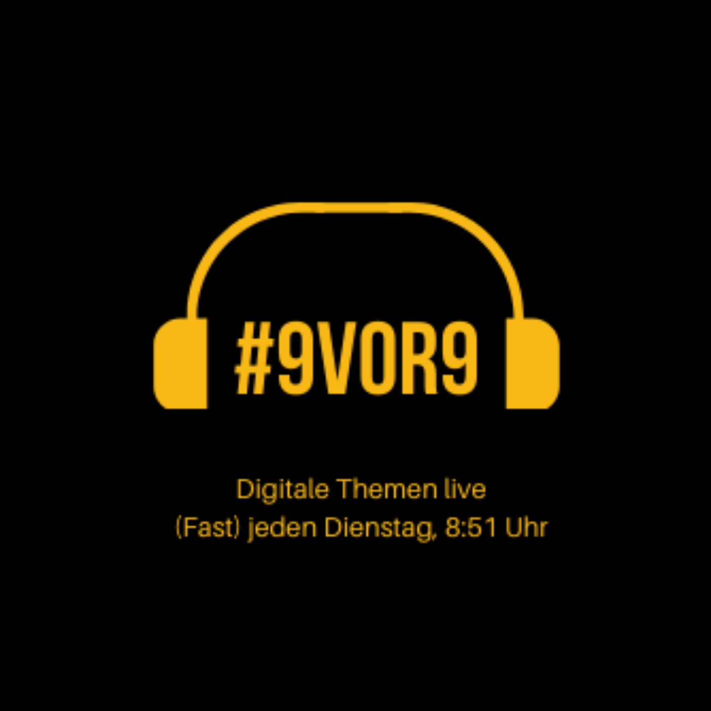 #9vor9 - Die Digitalthemen der Woche
