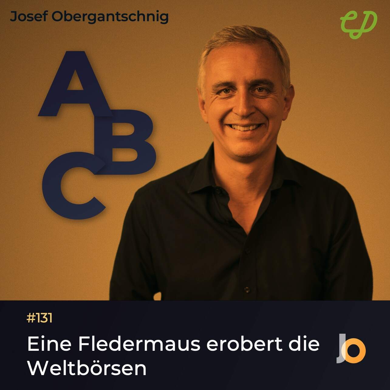 ABC Audio Business Chart #131:Eine Fledermaus erobert die Weltbörsen (Josef Obergantschnig)