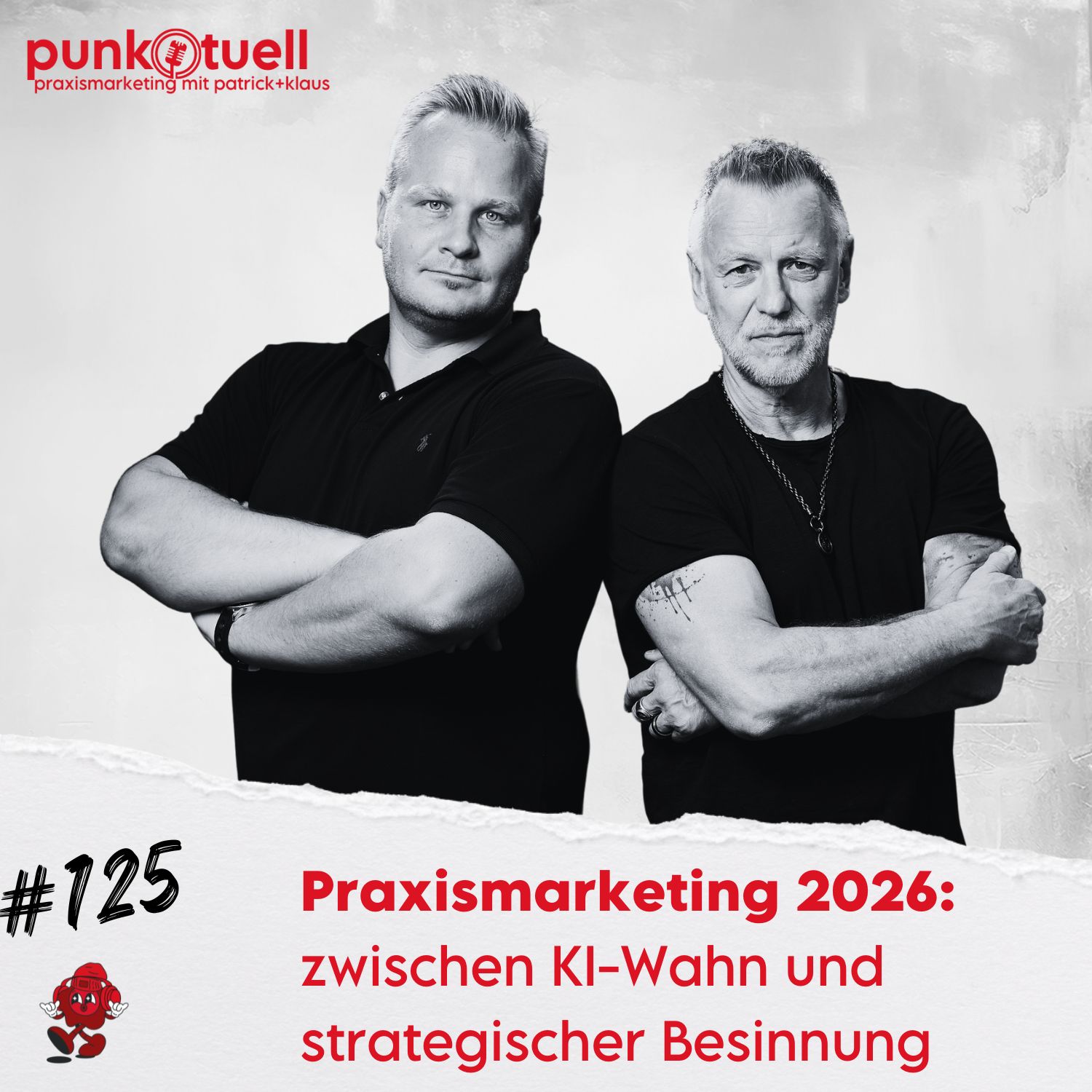Praxismarketing zwischen KI-Wahn und strategischer Besinnung | #125