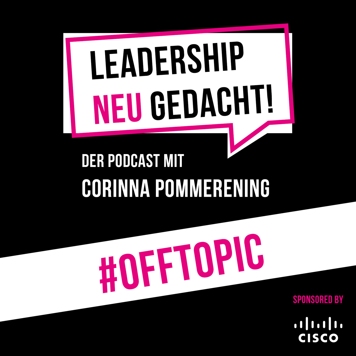 Leadership neu gedacht! Der Podcast mit Corinna Pommerening