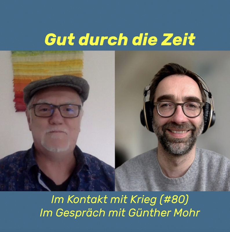 Gut durch die Zeit. Der Podcast rund um Mediation, Konflikt-Coaching und Organisationsberatung.