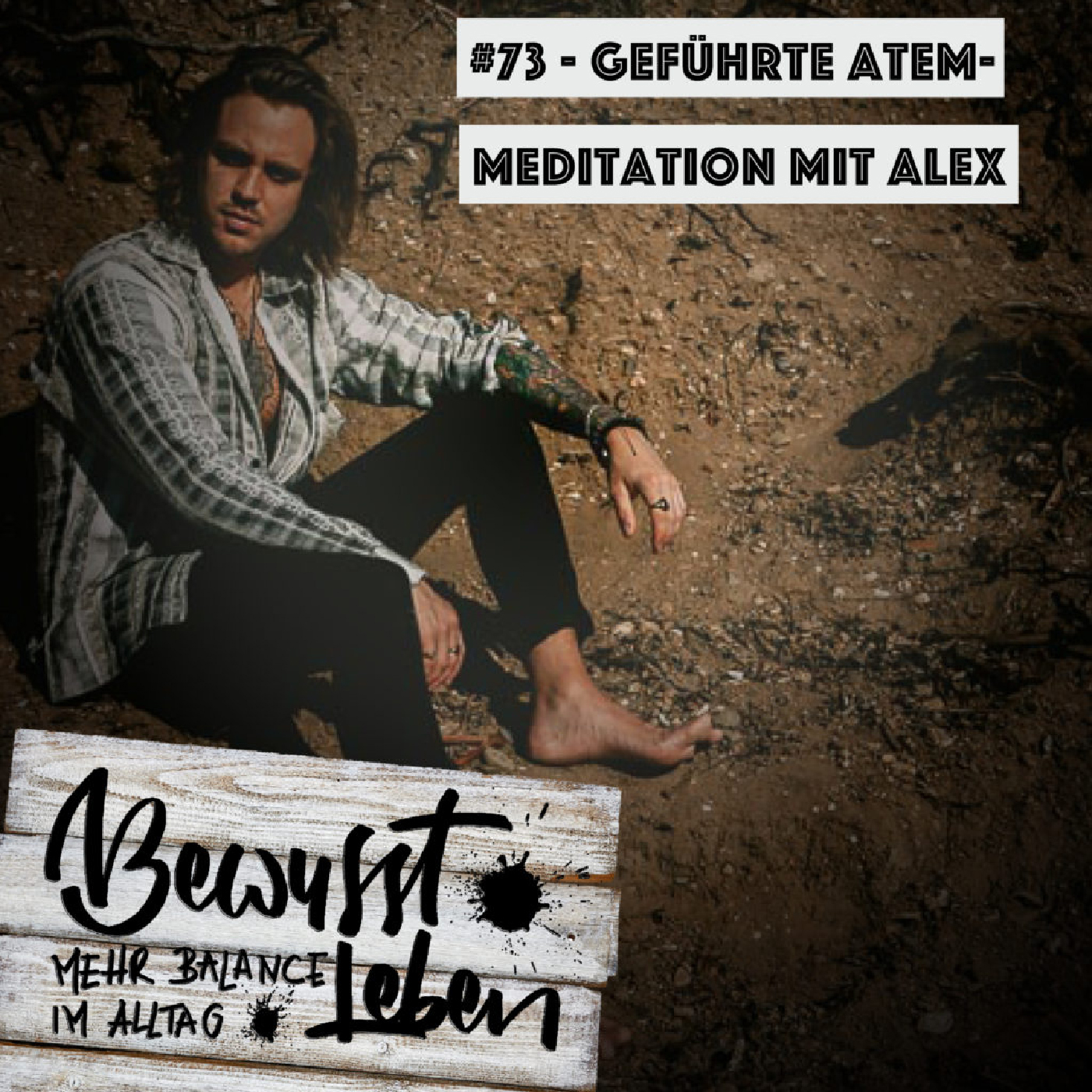 Bewusst leben.