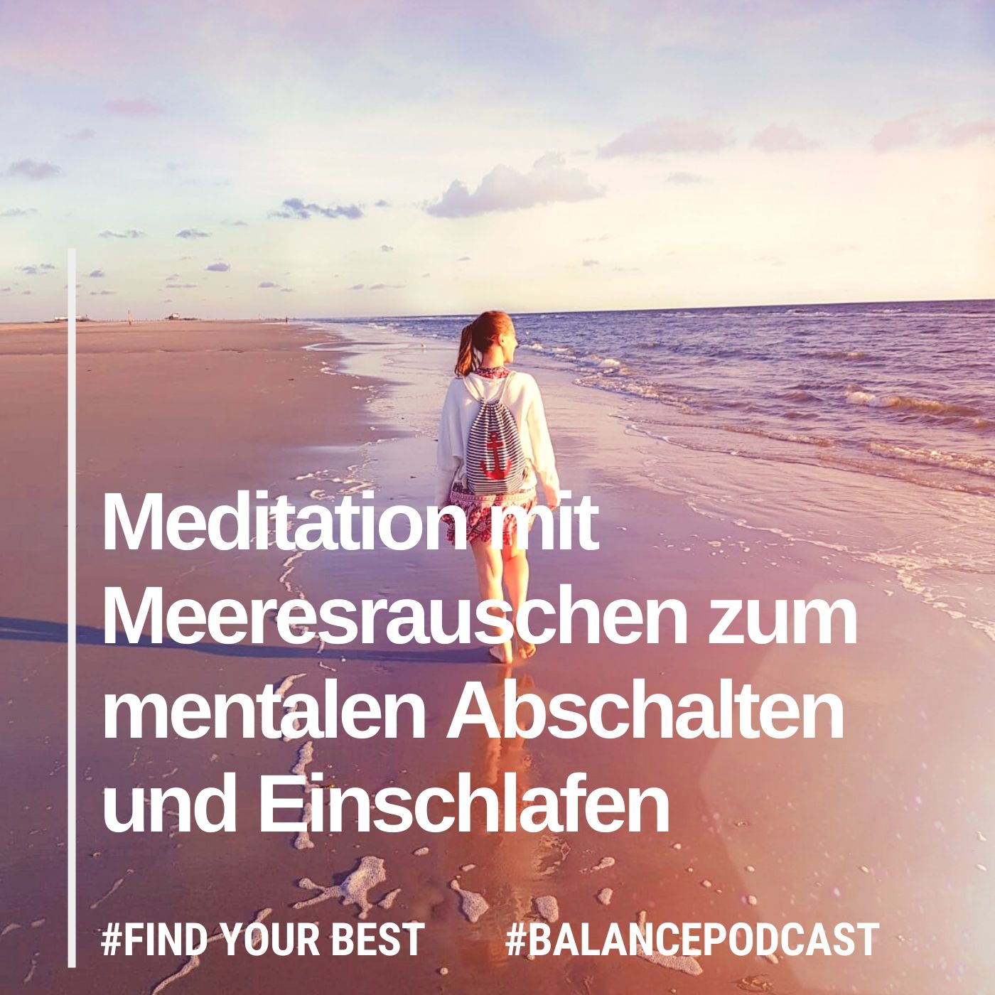 #25 Meditation mit Meeresrauschen zum mentalen Abschalten und Einschlafen