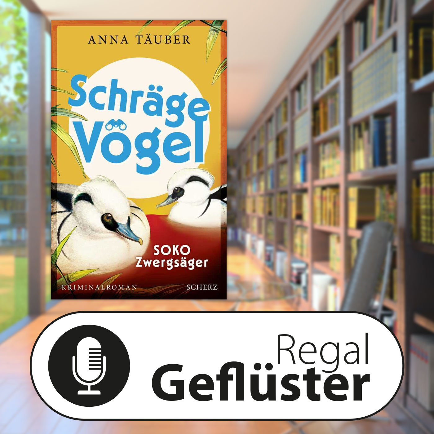 Anna Täuber: Schräge Vögel - SOKO Zwergsäger episode artwork