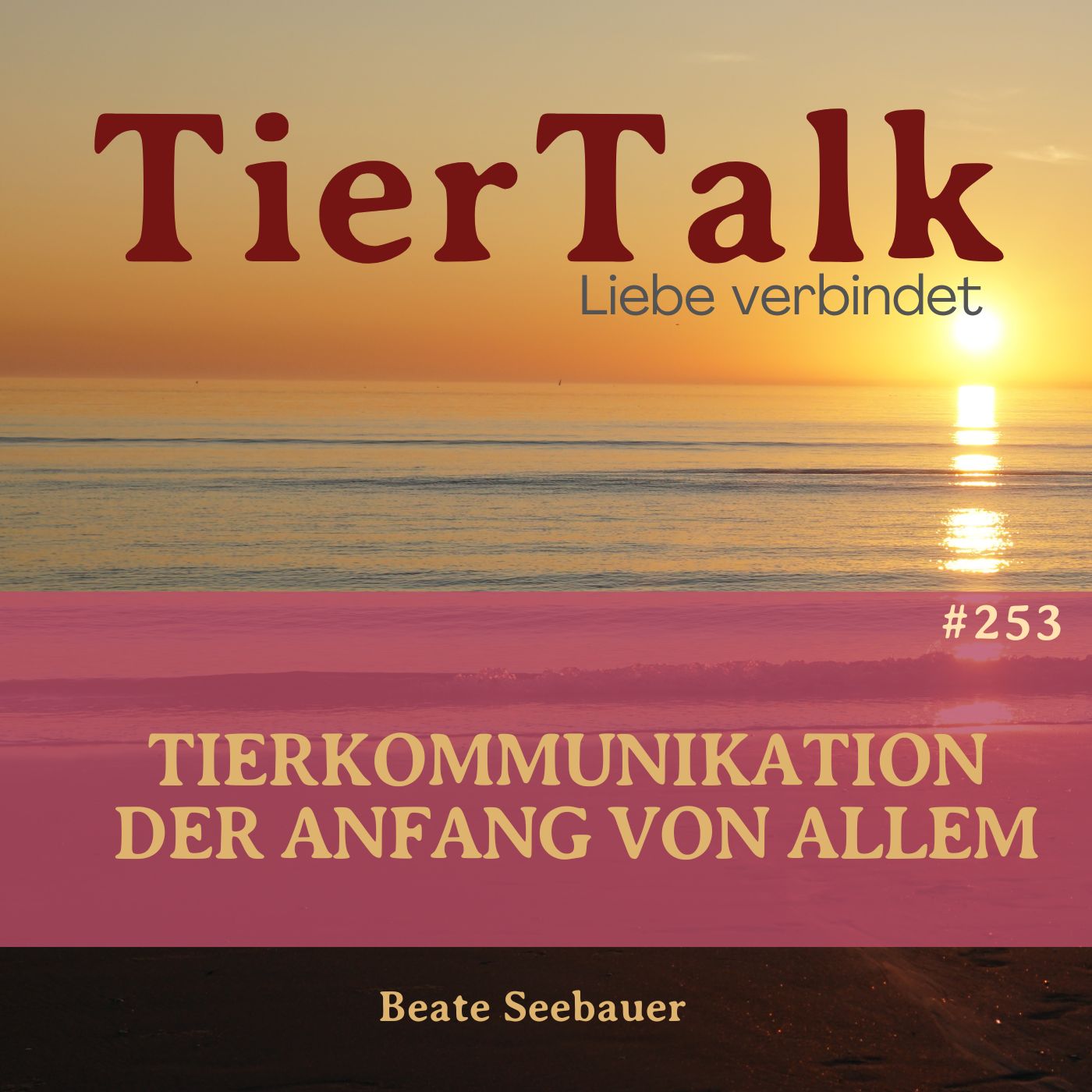 253. Tierkommunikation - Der Anfang von Allem