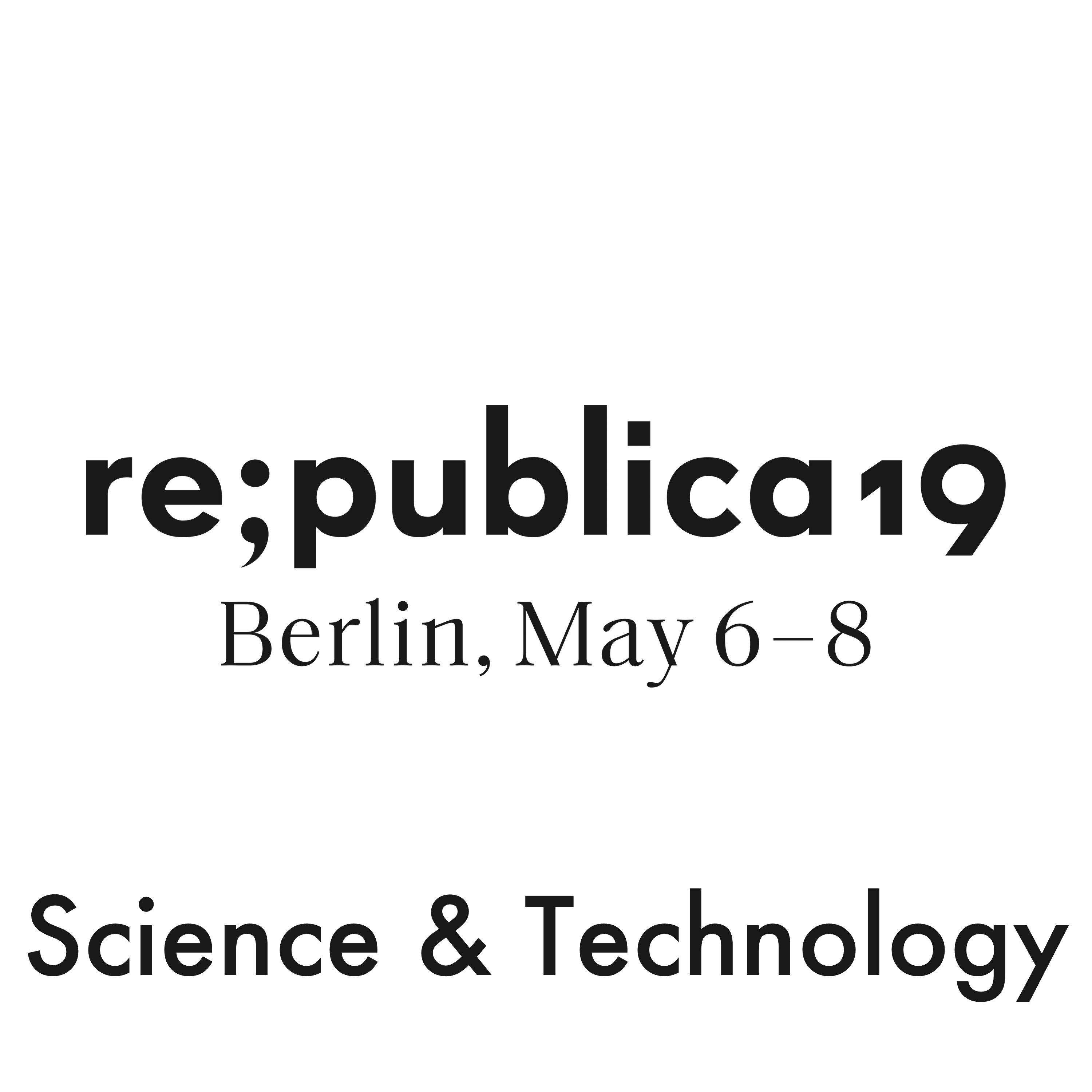re:publica 19 - Science & Technology