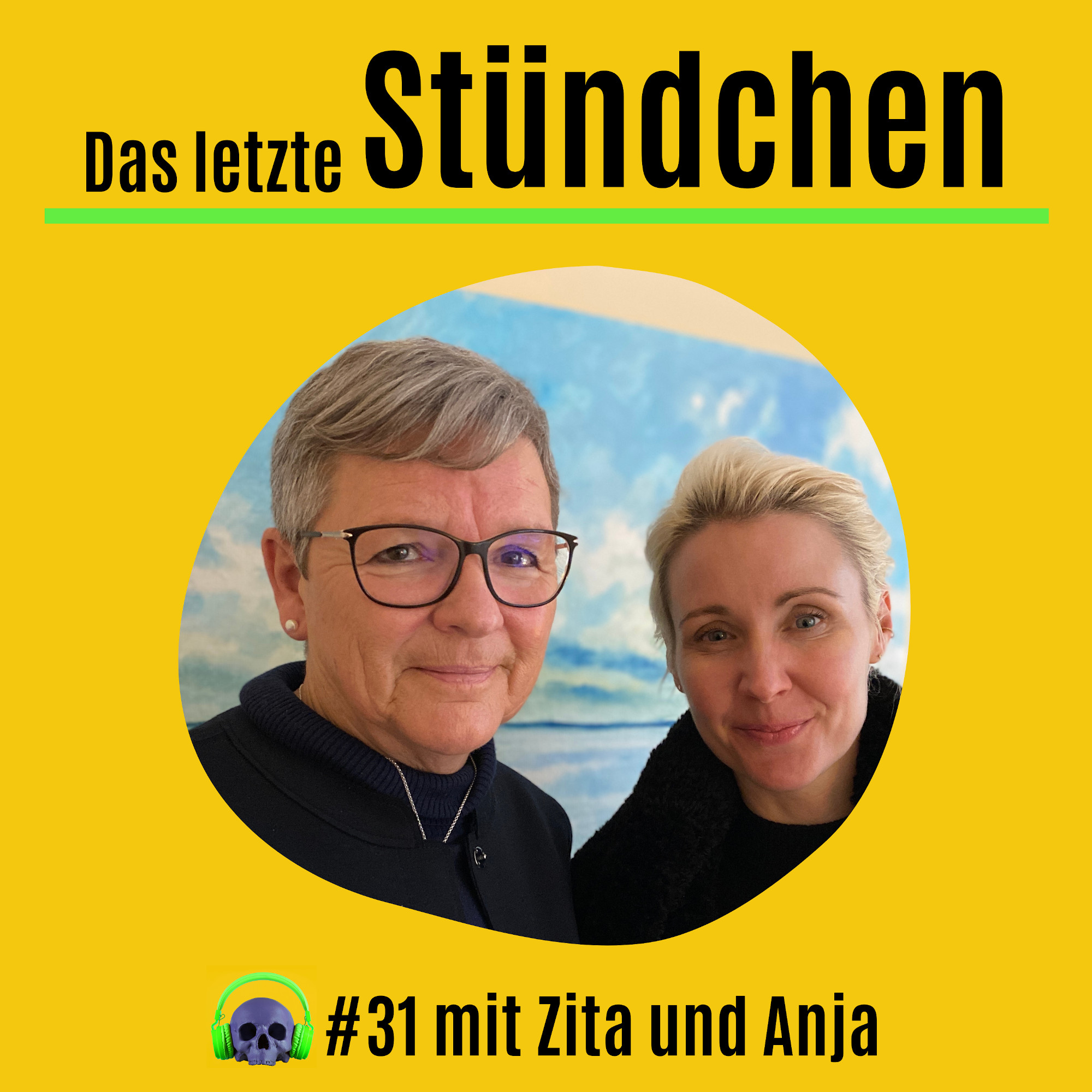 Das letzte Stündchen