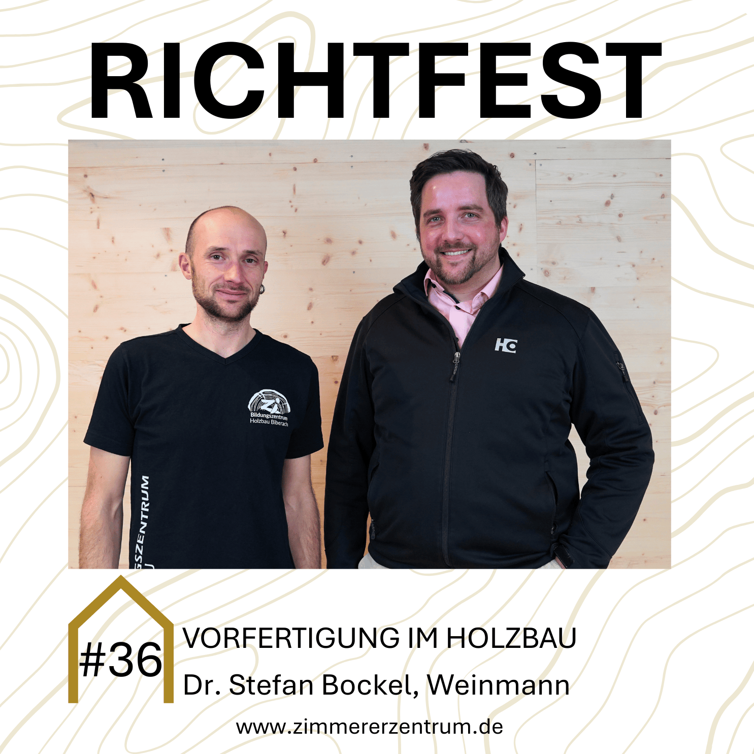#36 Vorfertigung im Holzbau X Dr. Stefan Bockel, Weinmann episode artwork