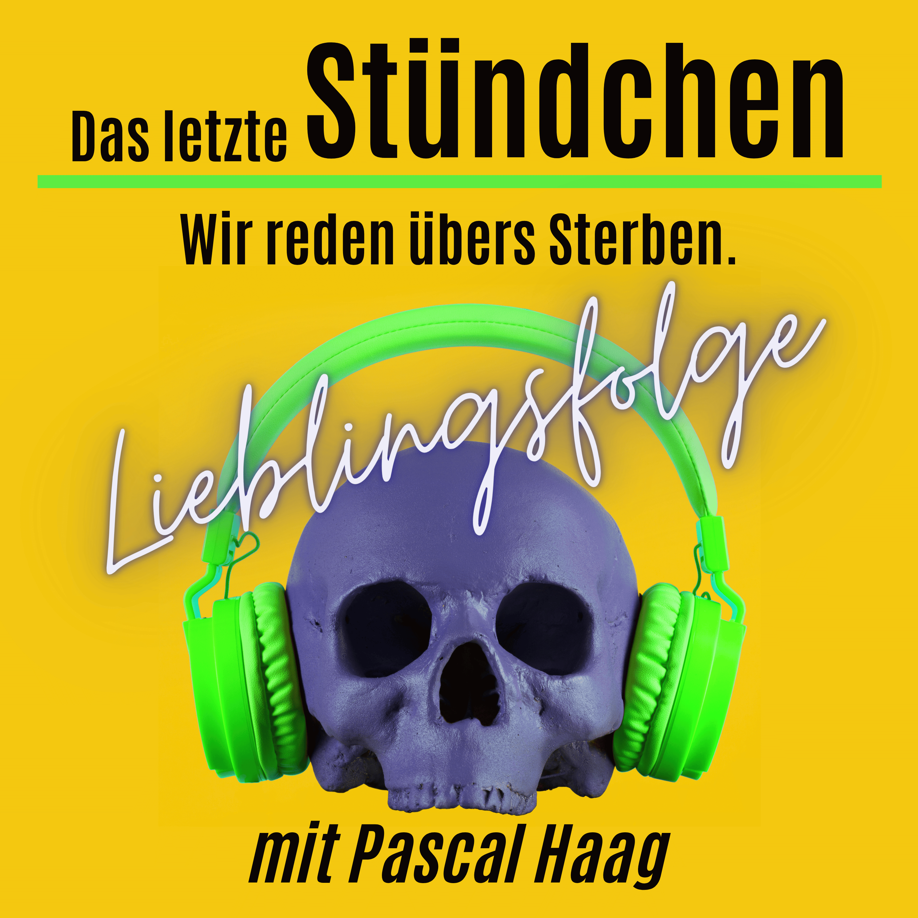 Lieblingsfolge: Pascal Haag über den Tod seiner Partnerin in jungen Jahren episode artwork