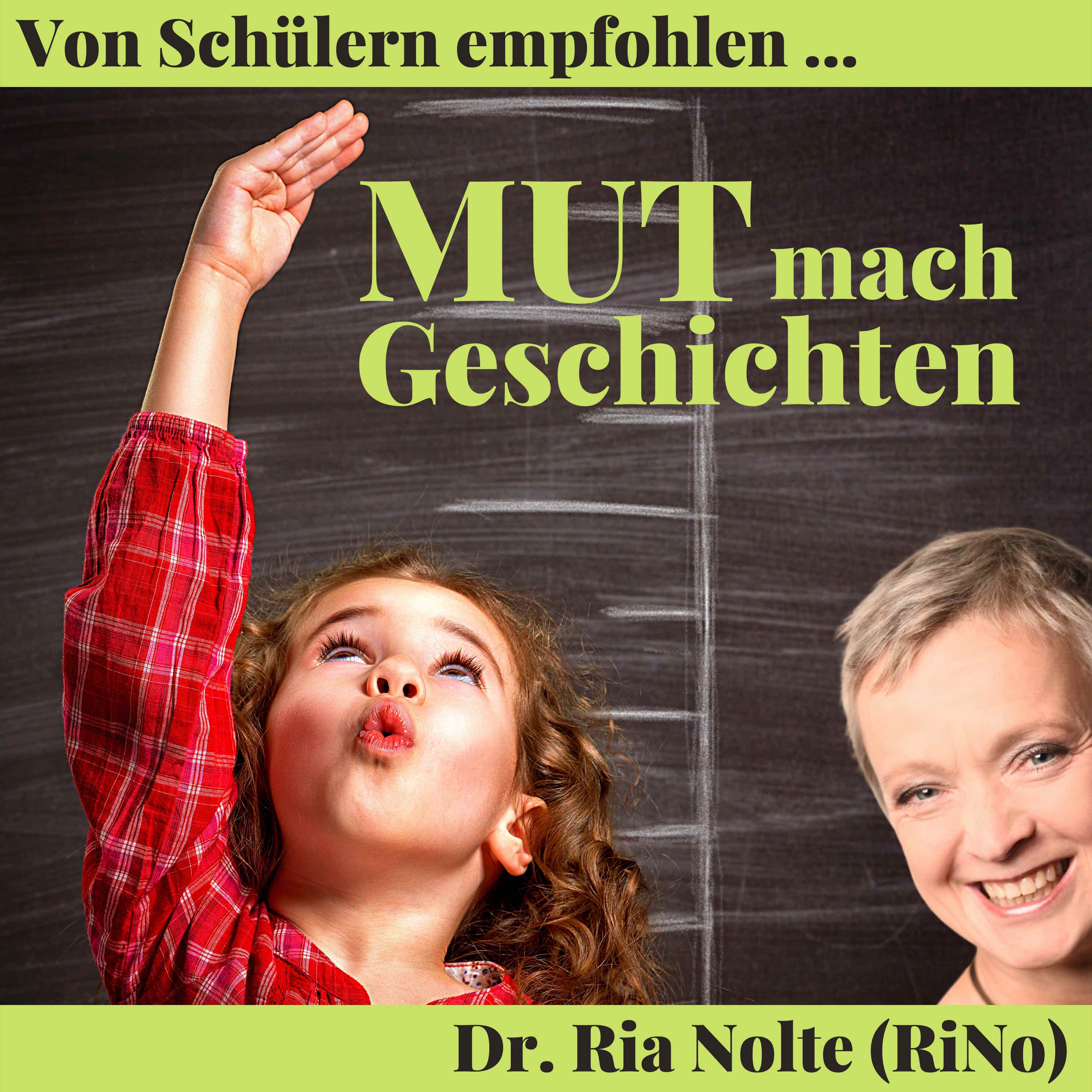 MUTmachGeschichten mit Dr. RiNo