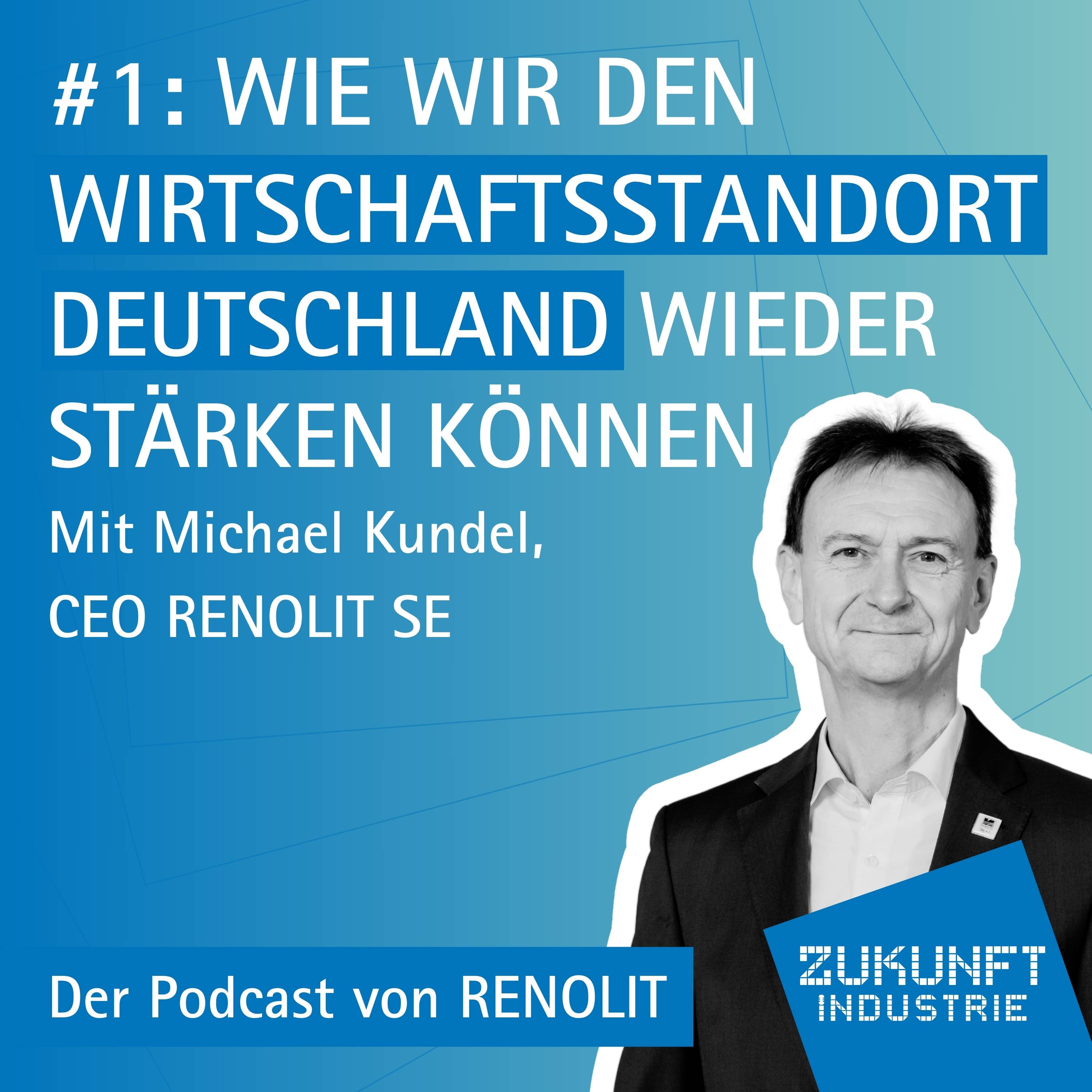 Zukunft Industrie - Der Podcast von RENOLIT