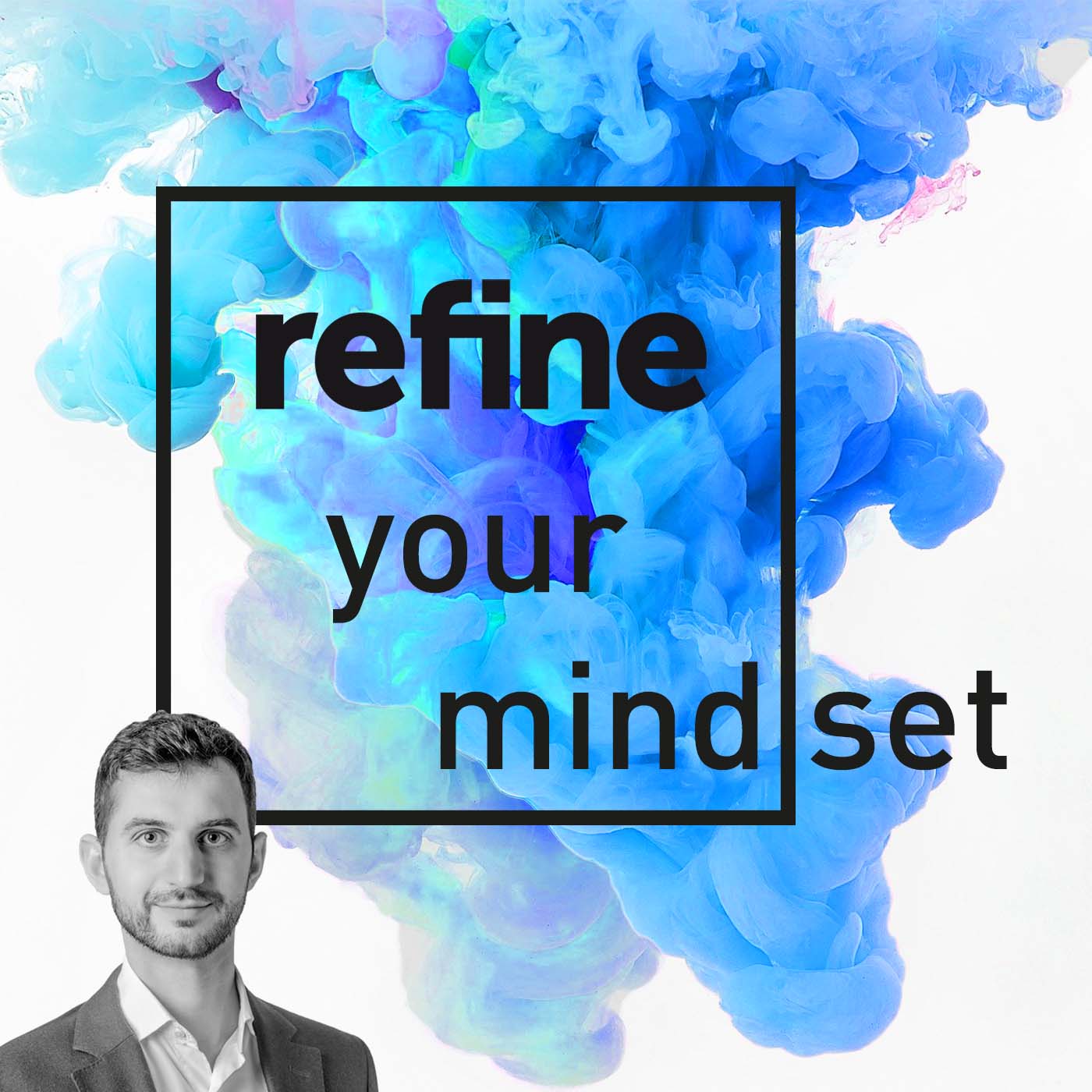 refine your mind(set)