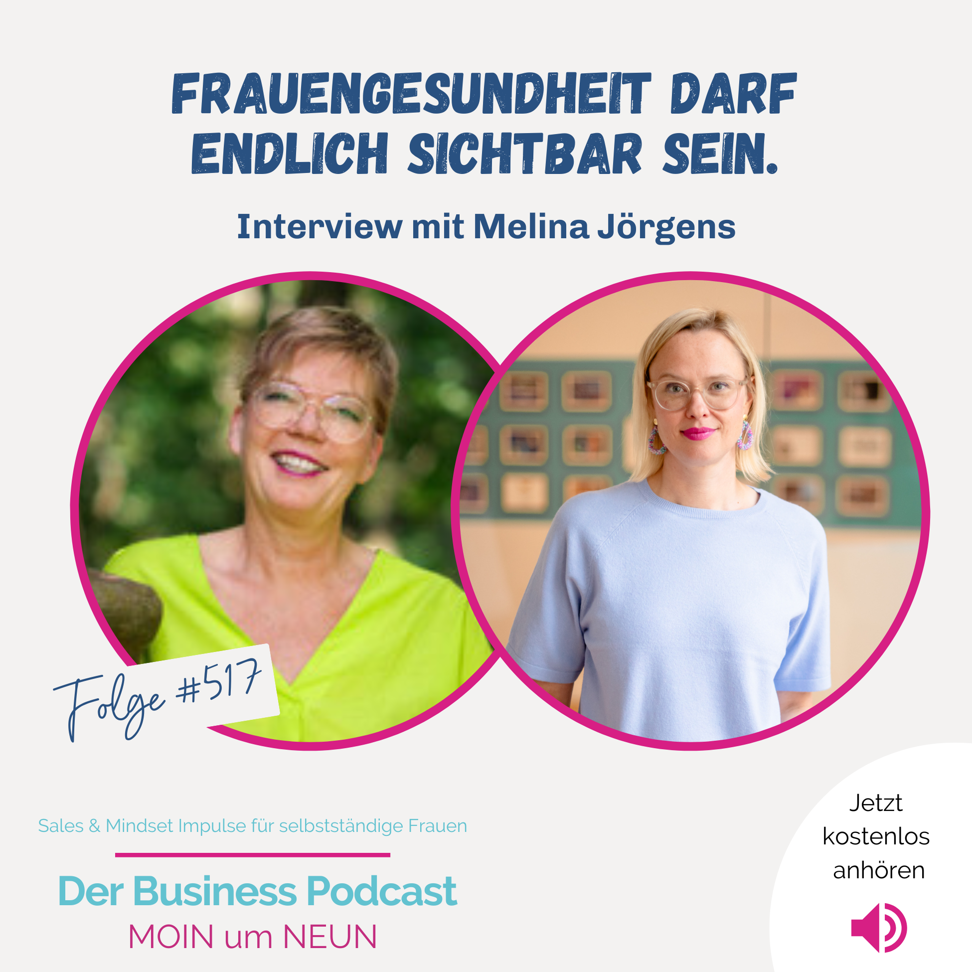 Go with the flow - wie Frauengesundheit auch unser Business beeinflusst. Interview Melina Jörgens 8#517)