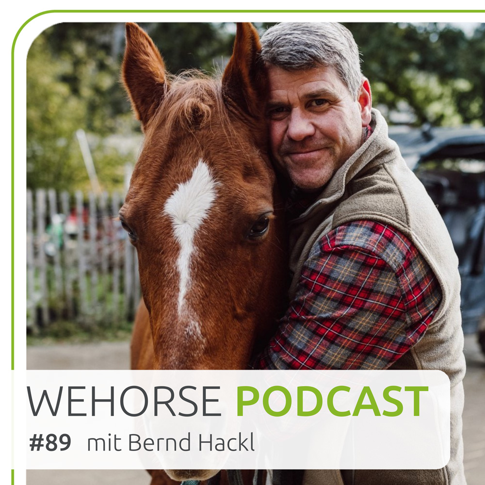 #89 Pferdeprofi Bernd Hackl über seine Arbeit mit Problempferden