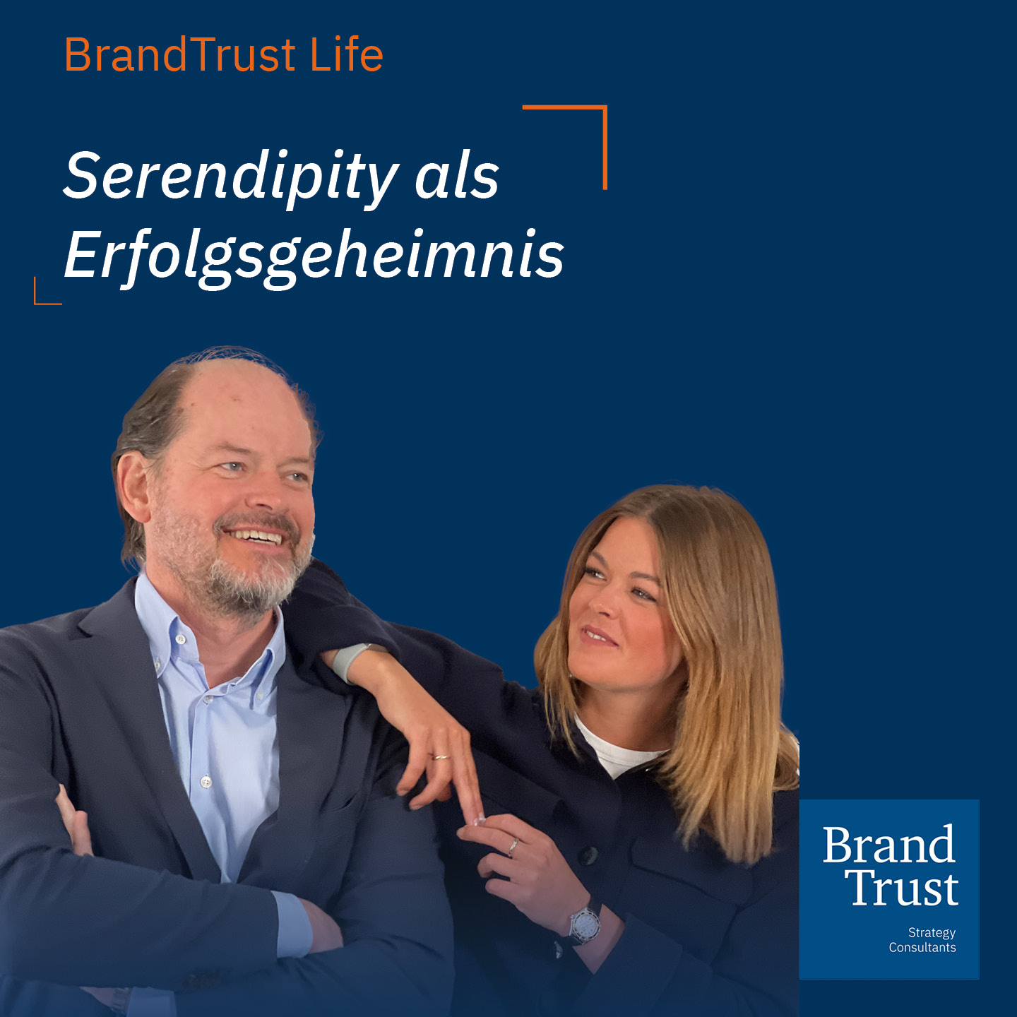 BrandTrust Life - Inspiration aus der Markenwelt mit Klaus-Dieter Koch und Shalina Schroeter