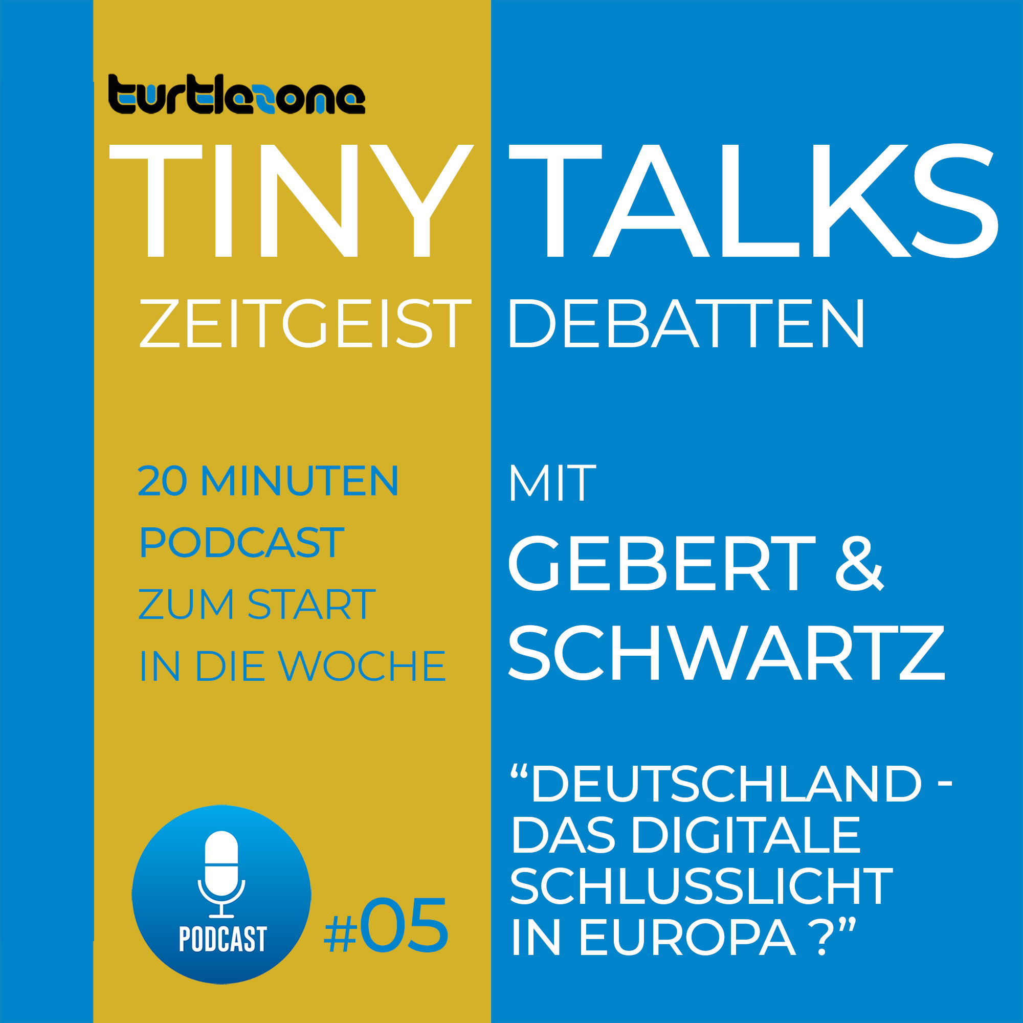 Turtlezone Tiny Talks - Der Debatten-Podcast mit Gebert und Schwartz