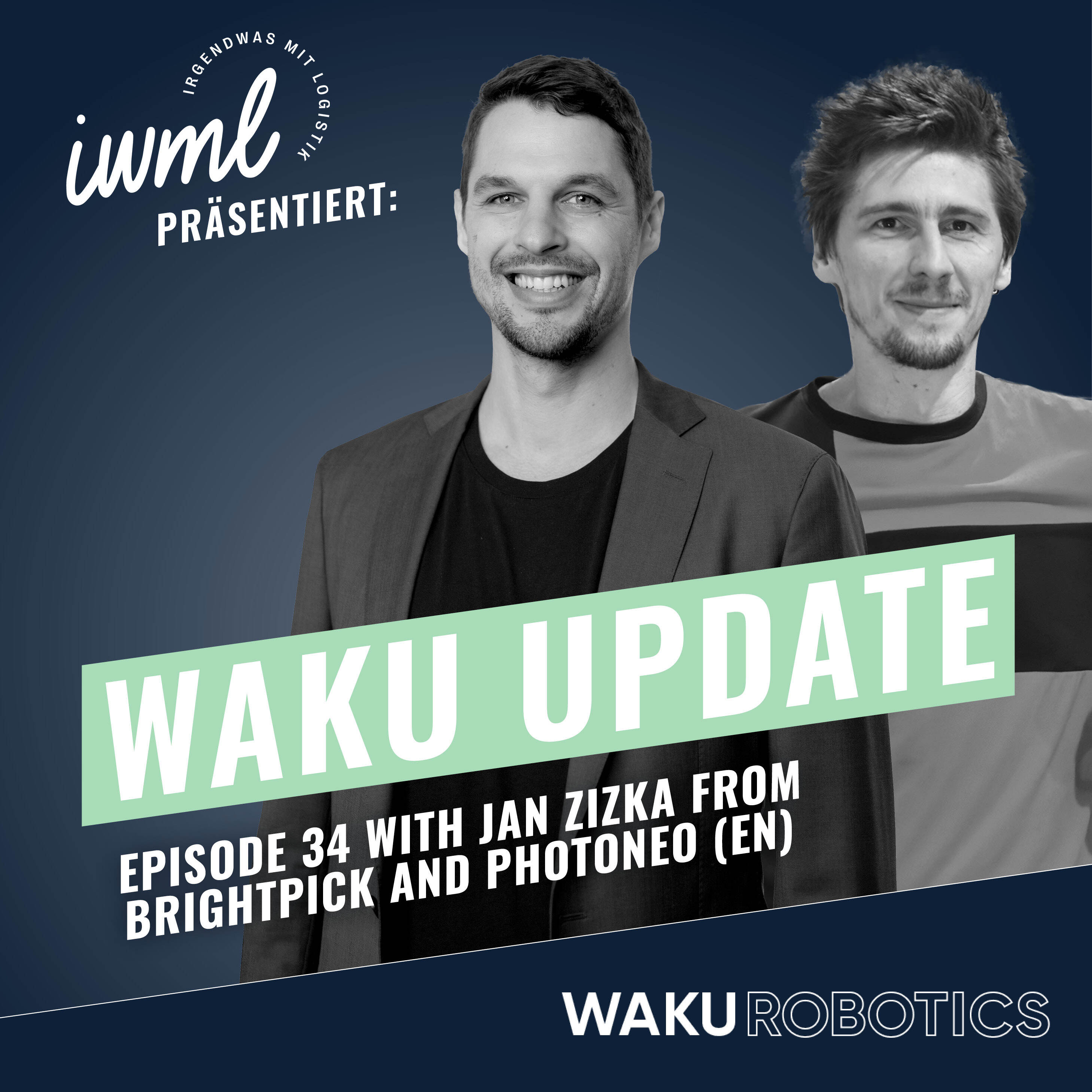 WAKU Update #34: | Guest: Jan Zizka from Brightpick (EN) episode artwork