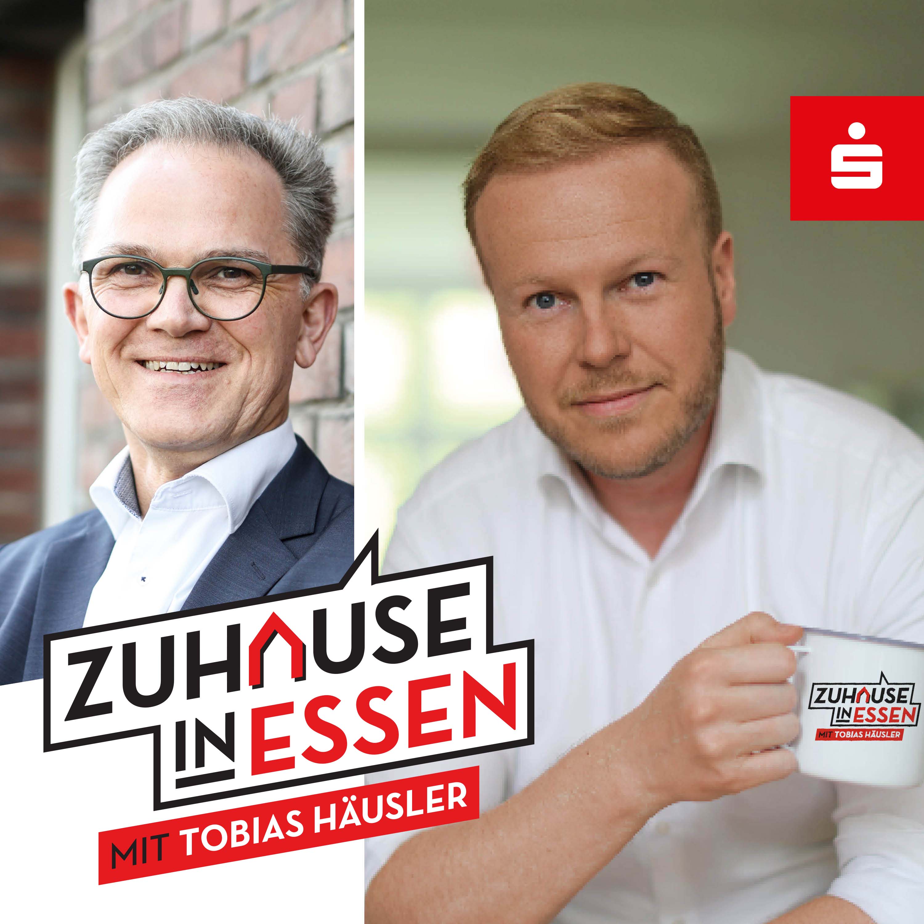 Zuhause in Essen - Ein Podcast der Sparkasse Essen - mit Tobias Häusler